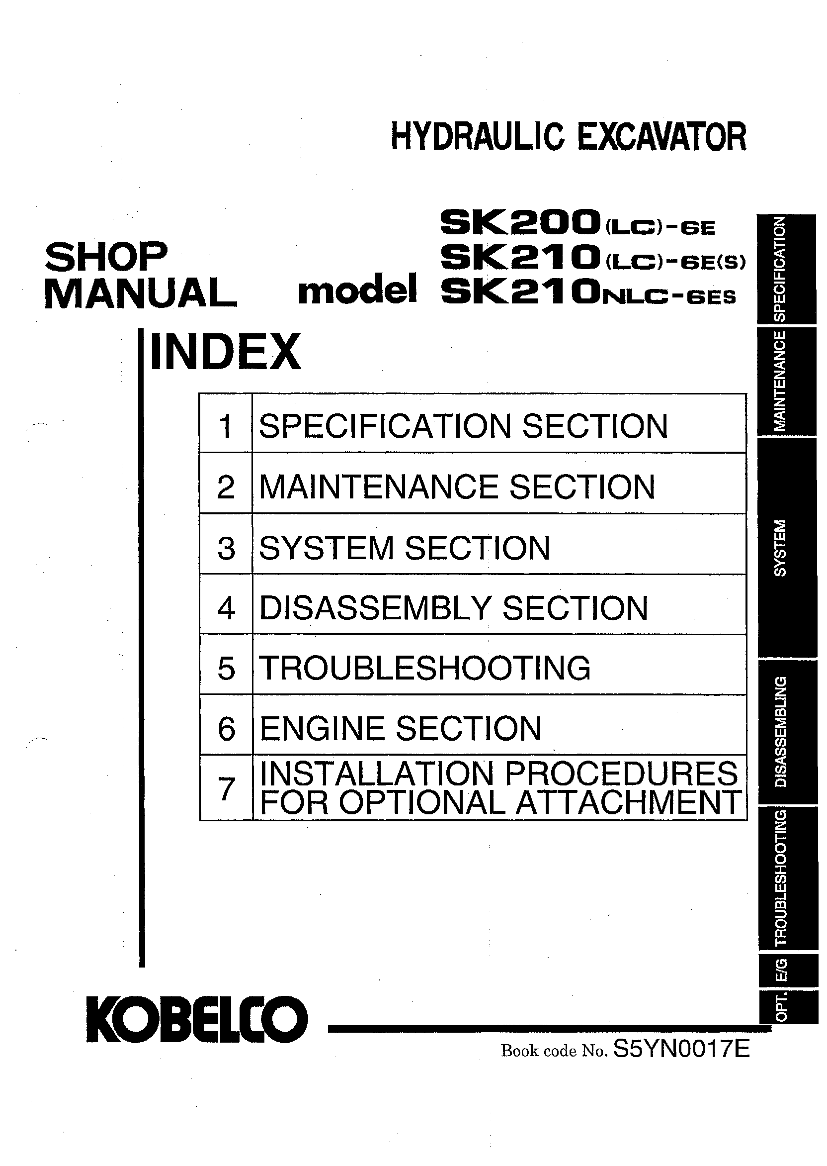 Kobelco SK200(LC)-6E SK210(LC)-6E(S) SK210NLC-6ES Hydraulic Excavator Service Manual