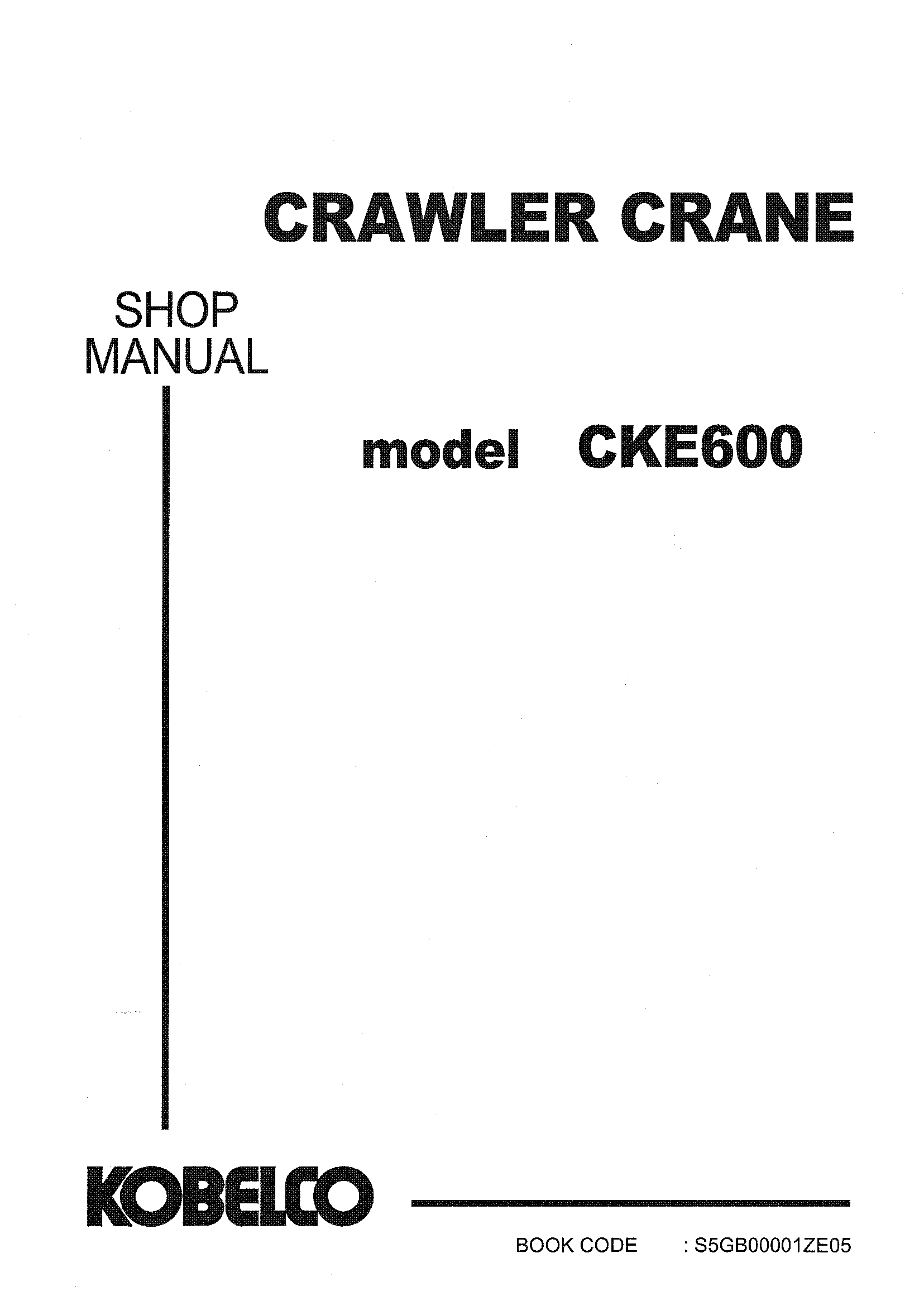 Kobelco CSE600 Crawler Crane Service Manual
