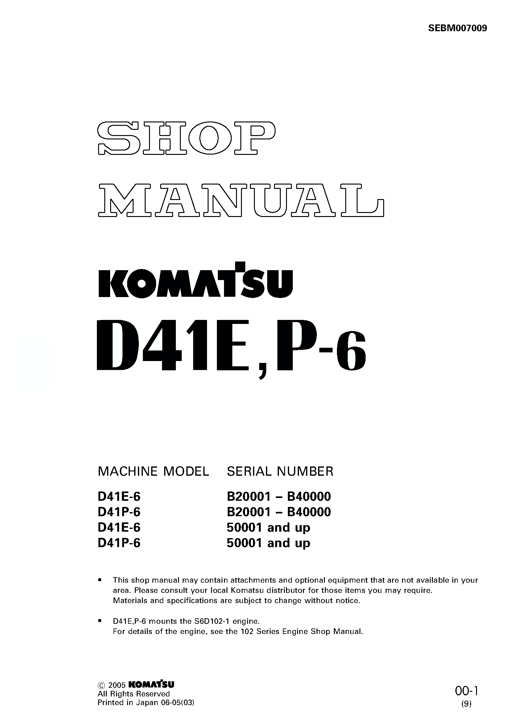 Komatsu D41E-6  D41P-6 Dozer Bulldozer Service Repair Manual (SN: B20001-B40000  50001 and up)