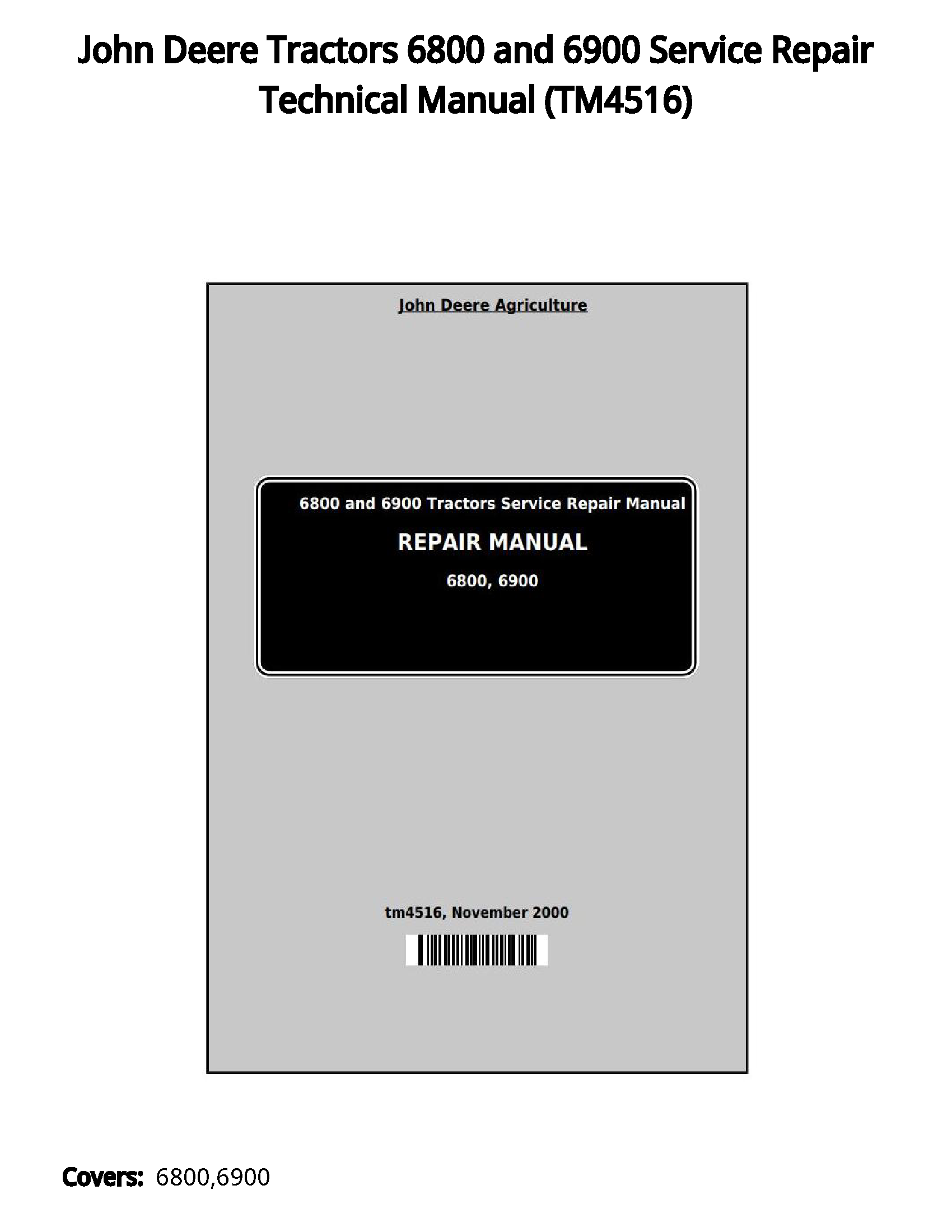 John Deere Tractors 6800 and 6900 Service Repair Technical Manual - TM4516