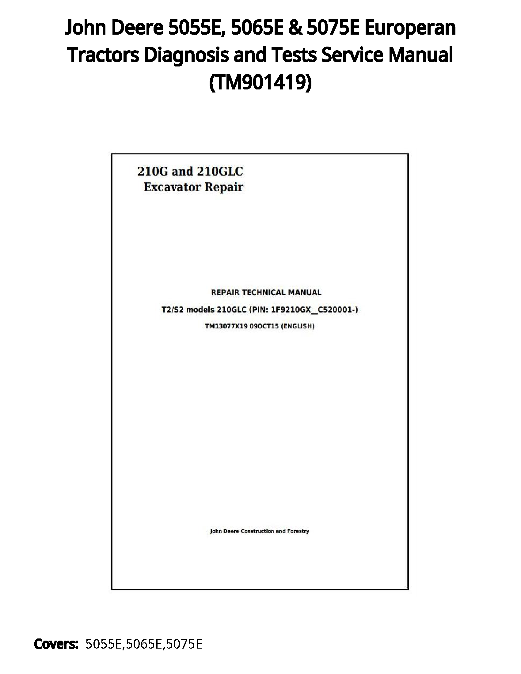 John Deere 5055E  5065E & 5075E Europeran Tractors Diagnosis and Tests Service Manual - TM901419