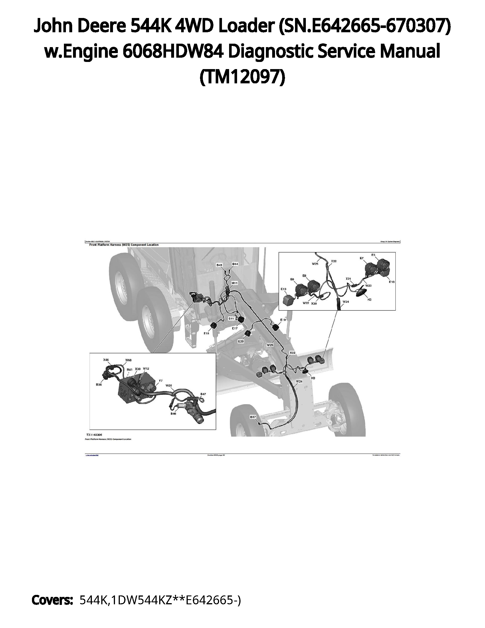 John Deere 544K 4WD Loader (SN.E642665-670307) w.Engine 6068HDW84 Diagnostic Service Manual - TM12097