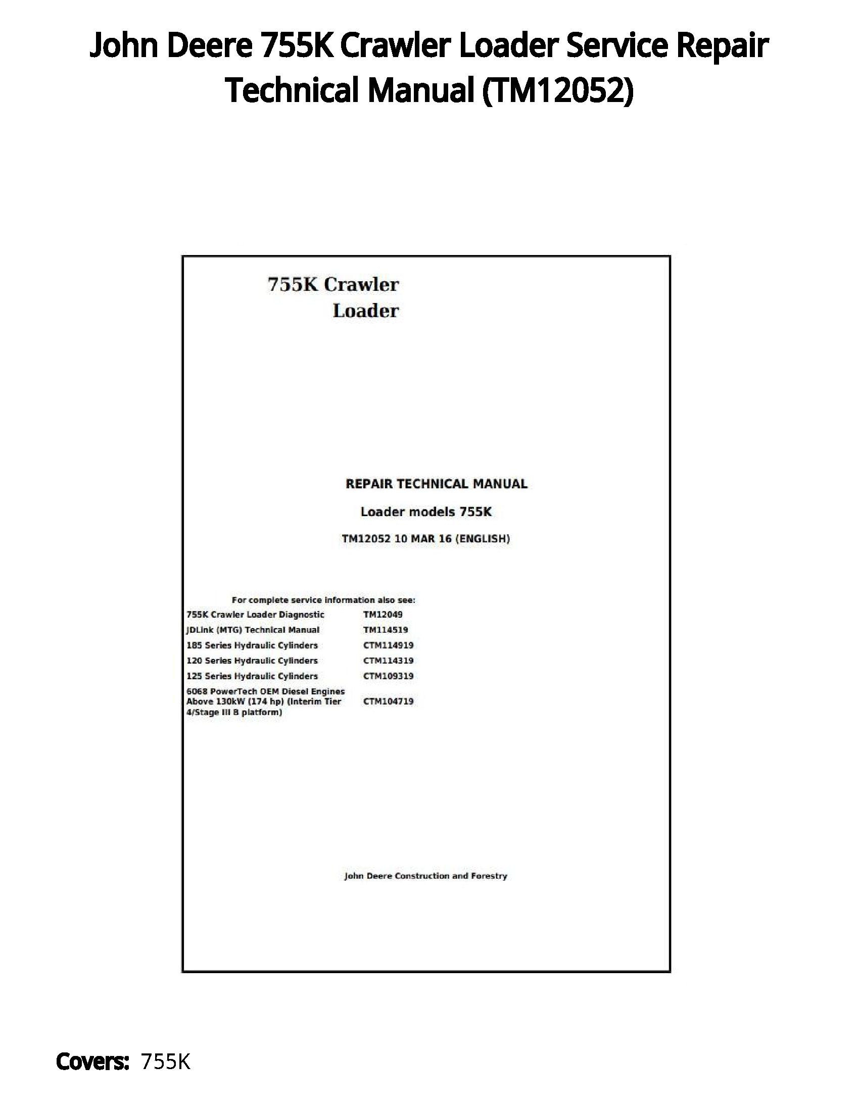 John Deere 755K Crawler Loader Service Repair Technical Manual - TM12052