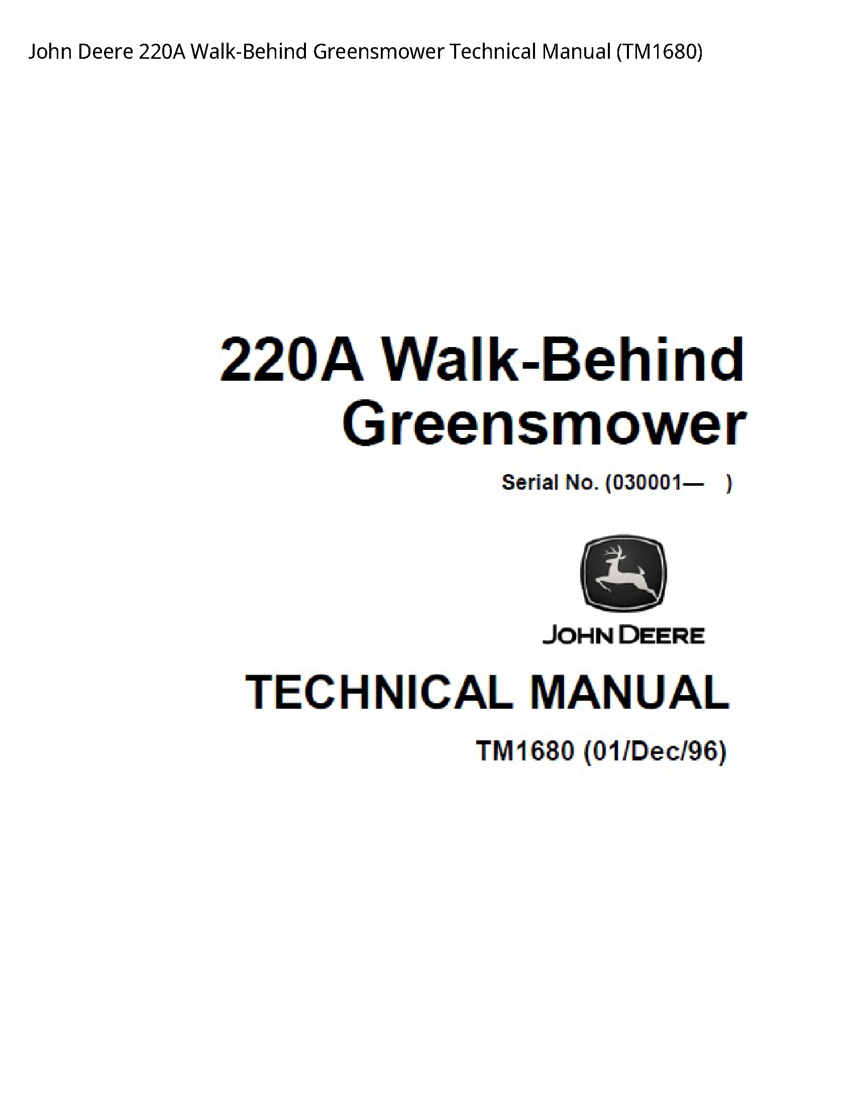 John Deere 220A Walk-Behind Greensmower Technical Manual - TM1680