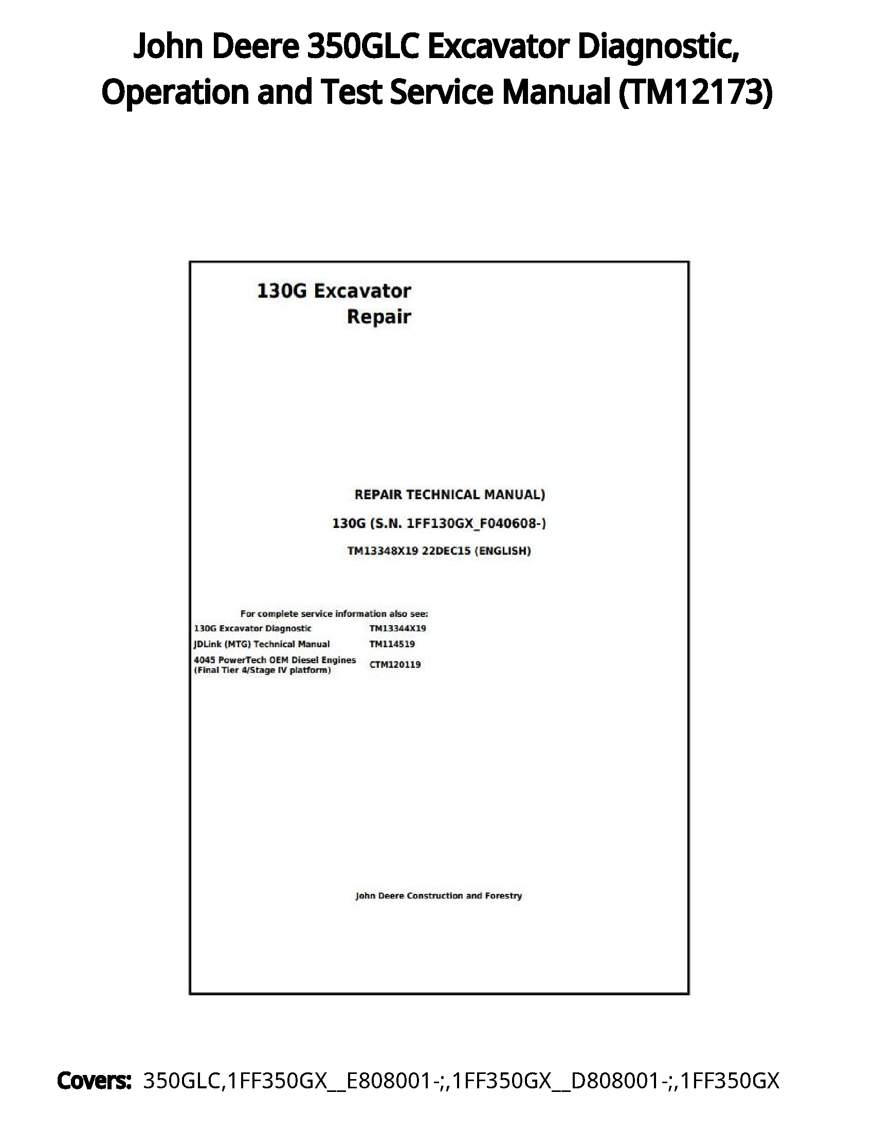 John Deere 350GLC Excavator Diagnostic  Operation and Test Service Manual - TM12173