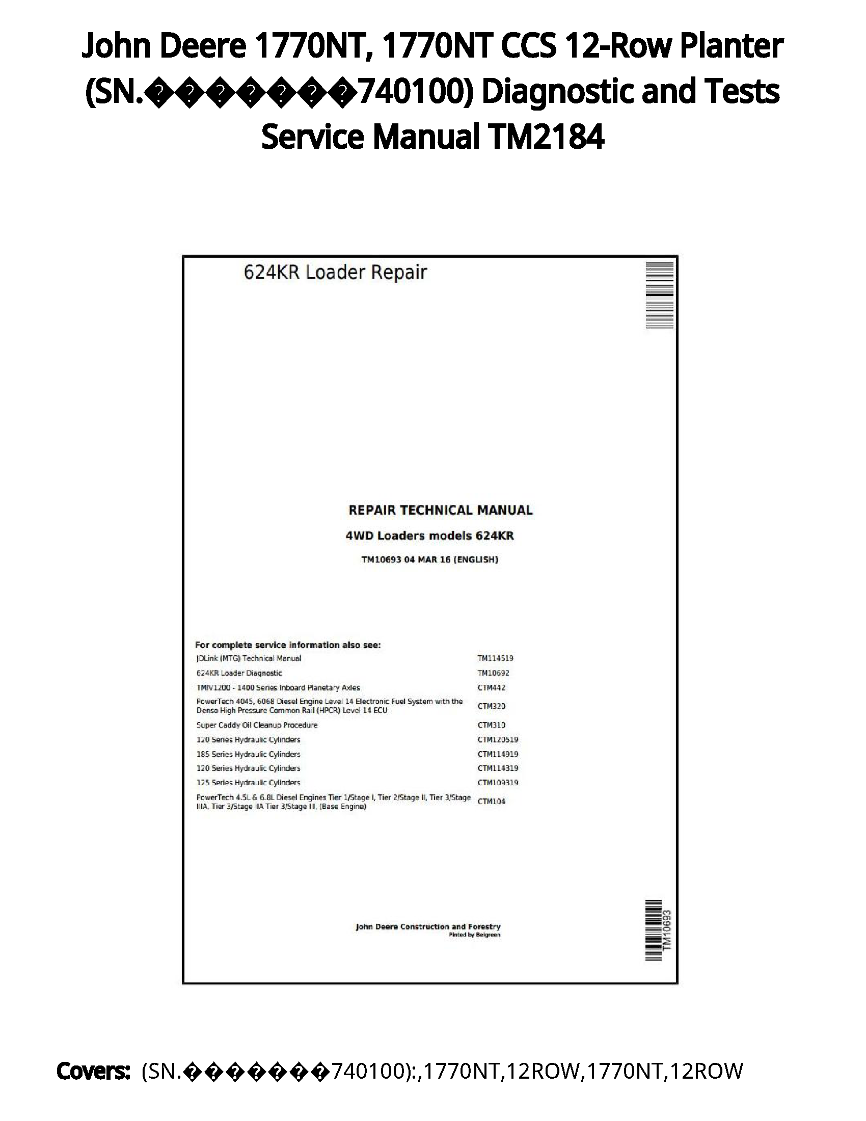 John Deere 1770NT  1770NT CCS 12-Row Planter (SN.???????740100) Diagnostic and Tests Service Manual TM2184