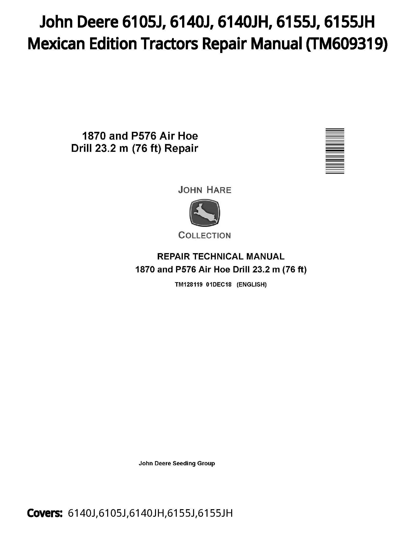 John Deere 6105J  6140J  6140JH  6155J  6155JH Mexican Edition Tractors Repair Manual - TM609319