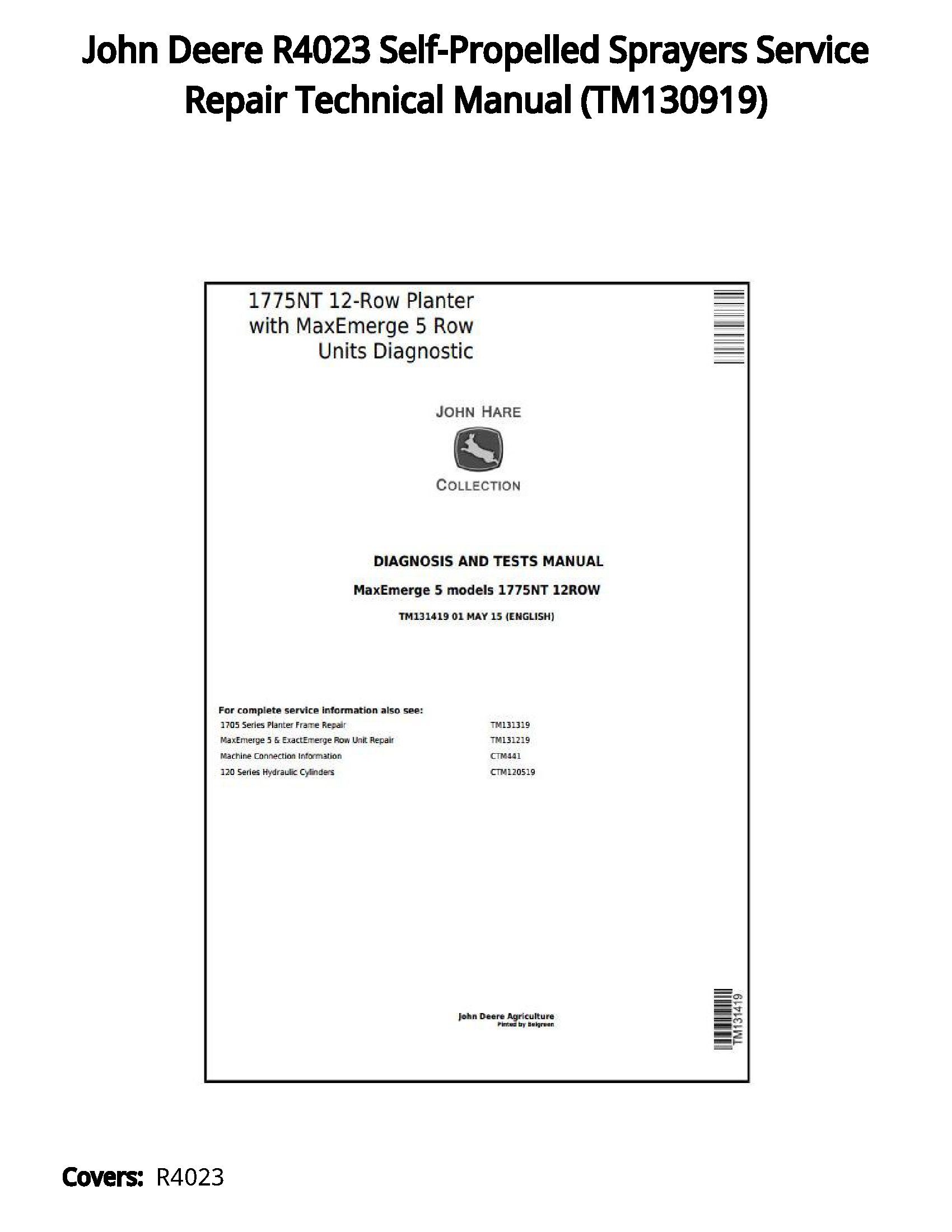 John Deere R4023 Self-Propelled Sprayers Service Repair Technical Manual - TM130919