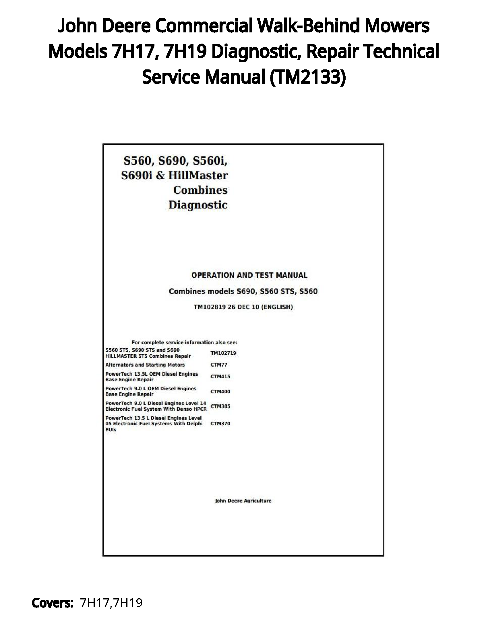 John Deere Commercial Walk-Behind Mowers Models 7H17  7H19 Diagnostic  Repair Technical Service Manual - TM2133