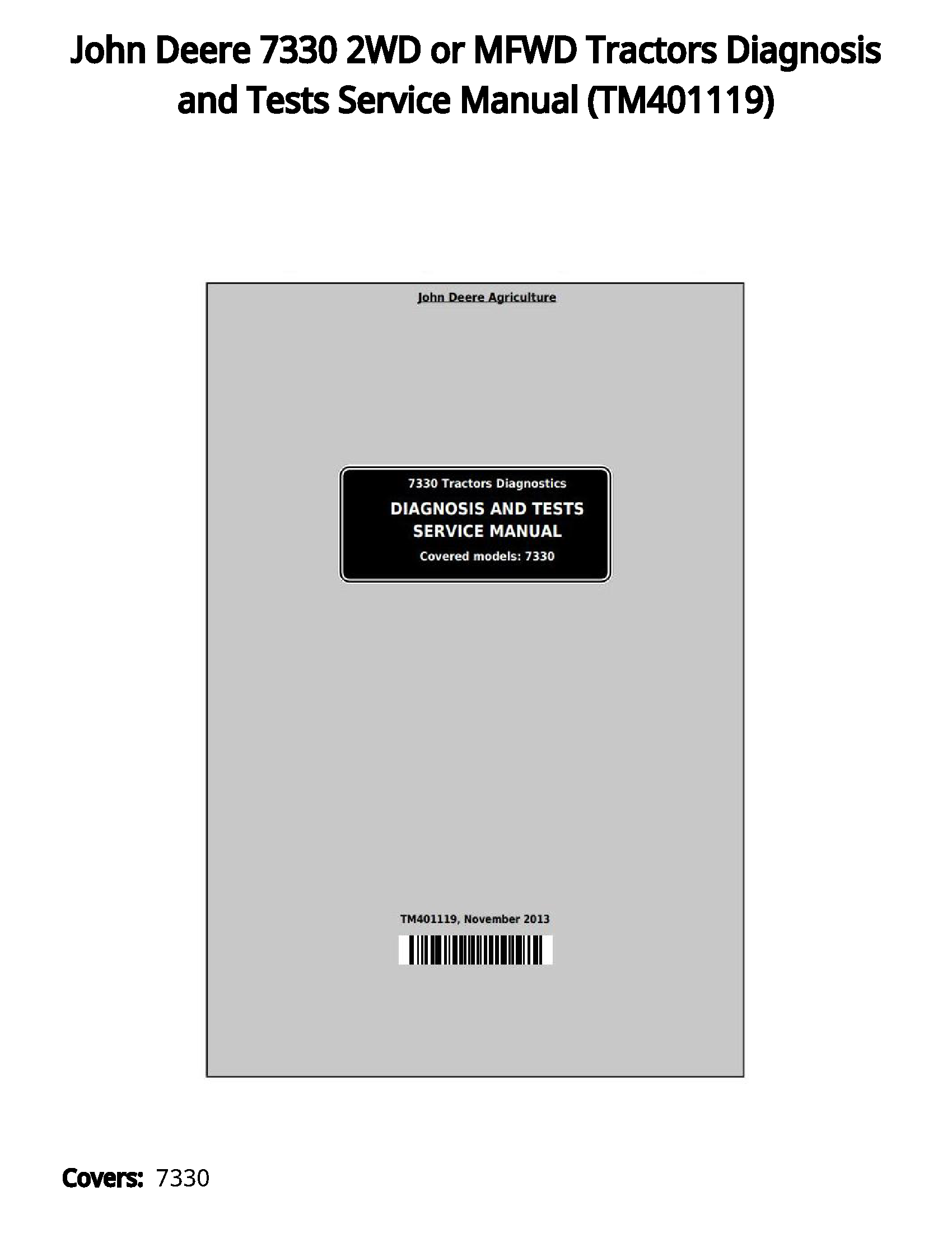 John Deere 7330 2WD or MFWD Tractors Diagnosis and Tests Service Manual - TM401119