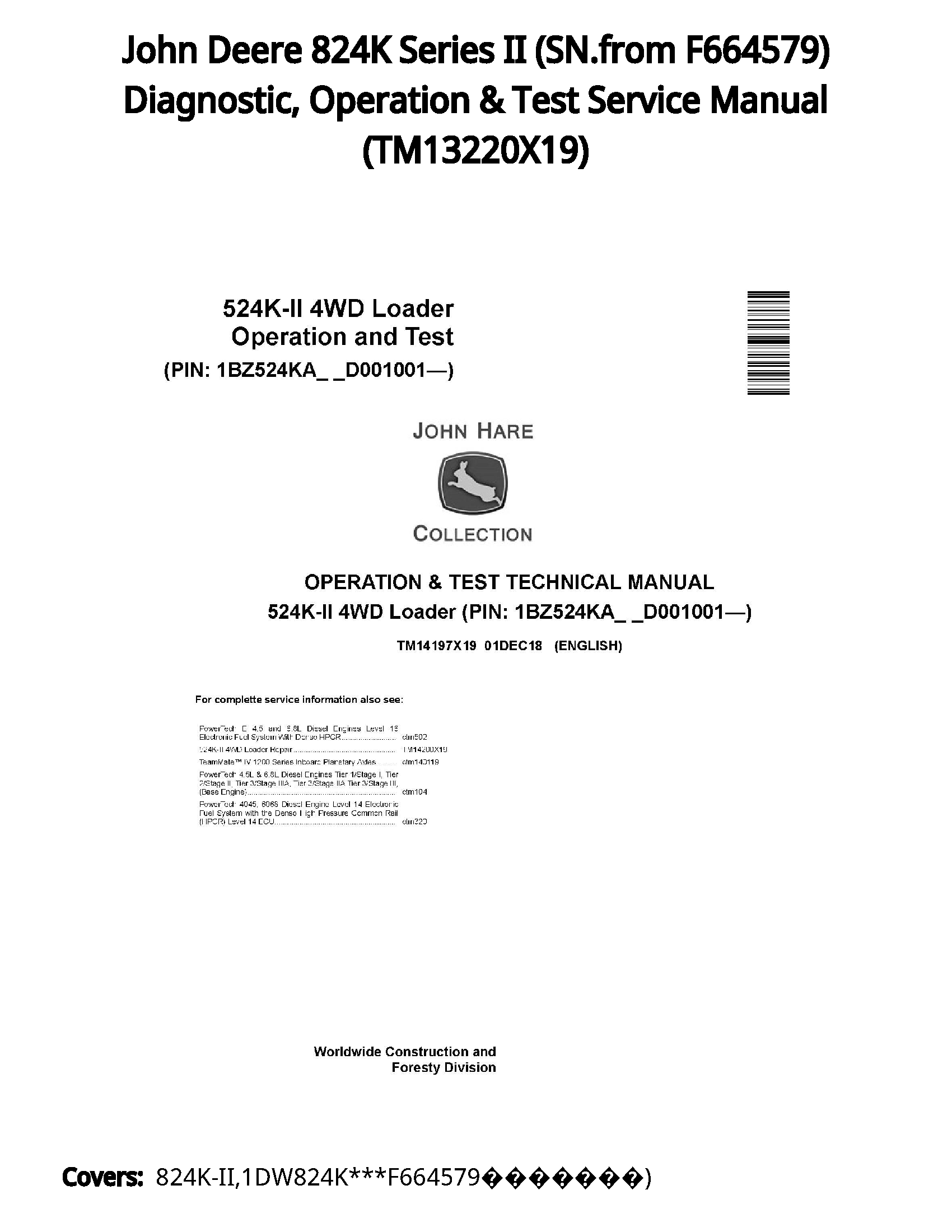 John Deere 824K Series II (SN.from F664579) Diagnostic  Operation & Test Service Manual - TM13220X19