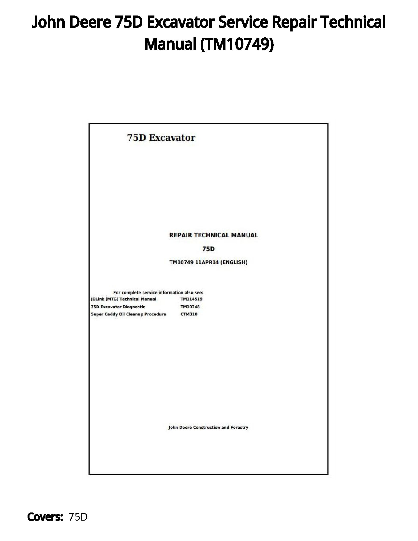 John Deere 75D Excavator Service Repair Technical Manual - TM10749