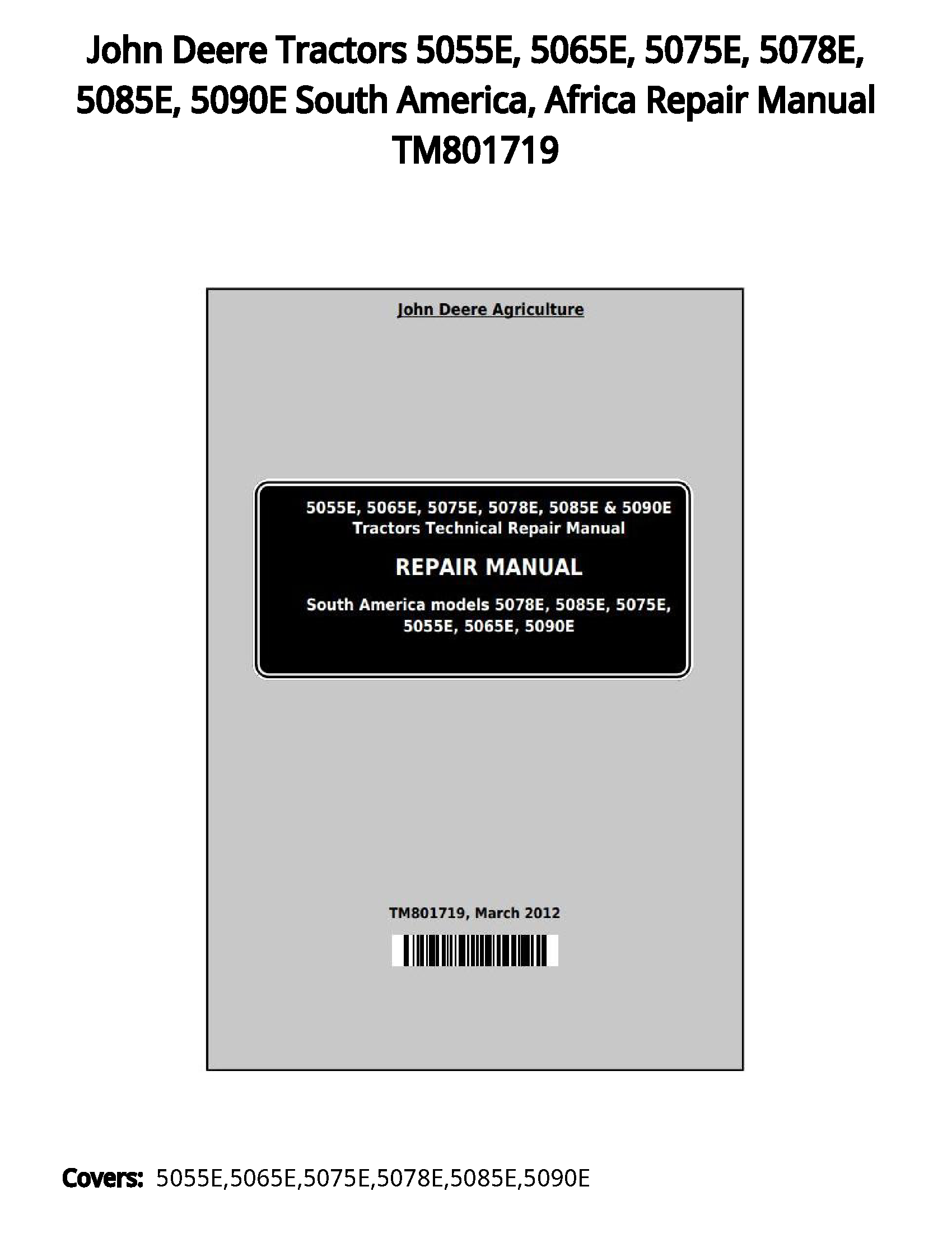 John Deere Tractors 5055E  5065E  5075E  5078E  5085E  5090E South America  Africa Repair Manual TM801719