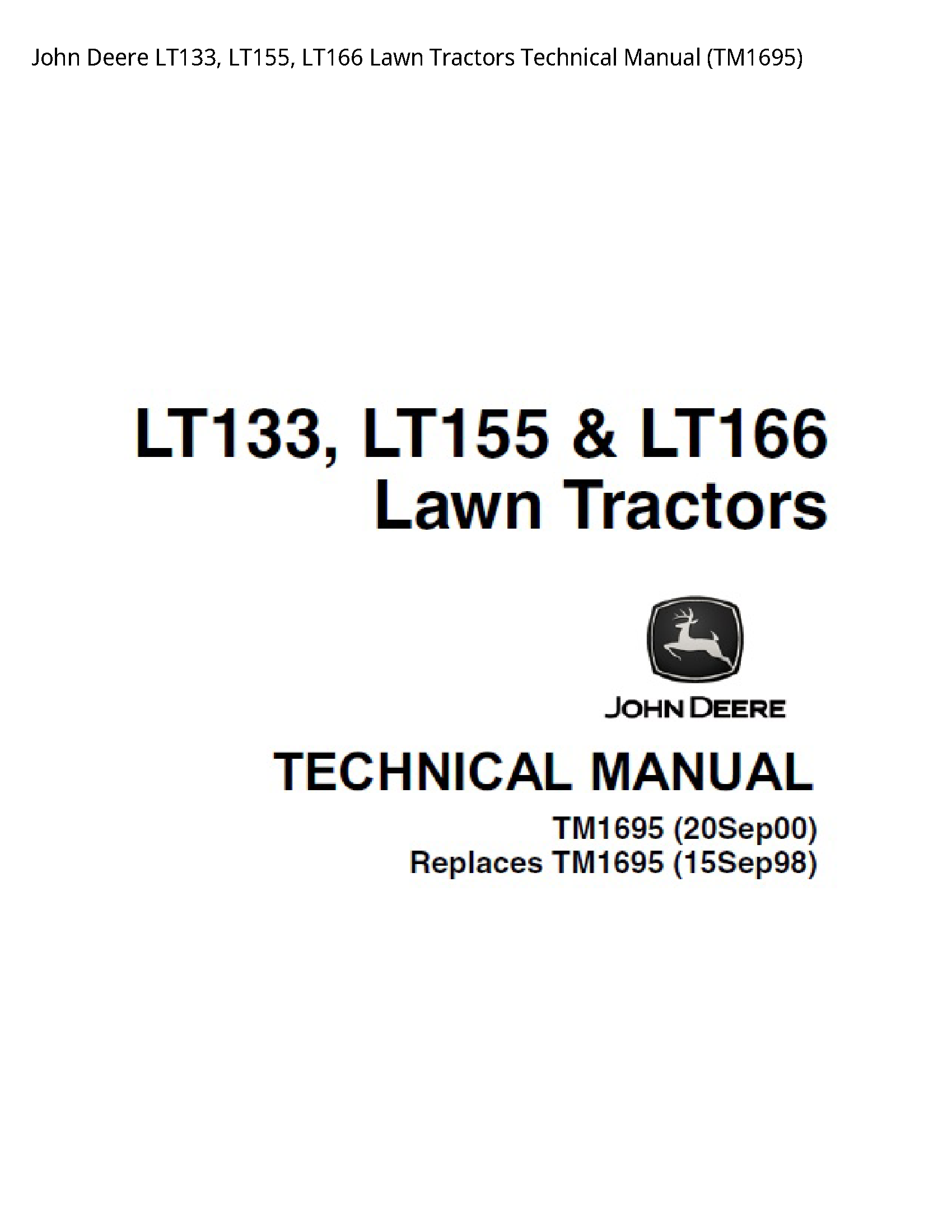 John Deere LT133  LT155  LT166 Lawn Tractors Technical Manual - TM1695