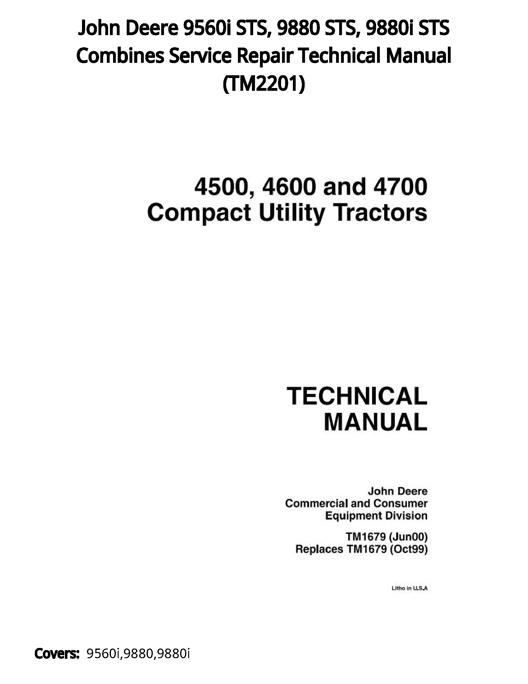 John Deere 9560i STS  9880 STS  9880i STS Combines Service Repair Technical Manual - TM2201