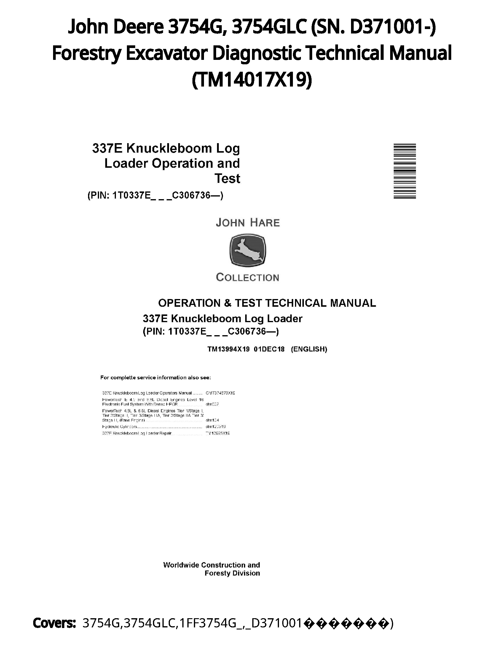 John Deere 3754G  3754GLC (SN. D371001-) Forestry Excavator Diagnostic Technical Manual - TM14017X19