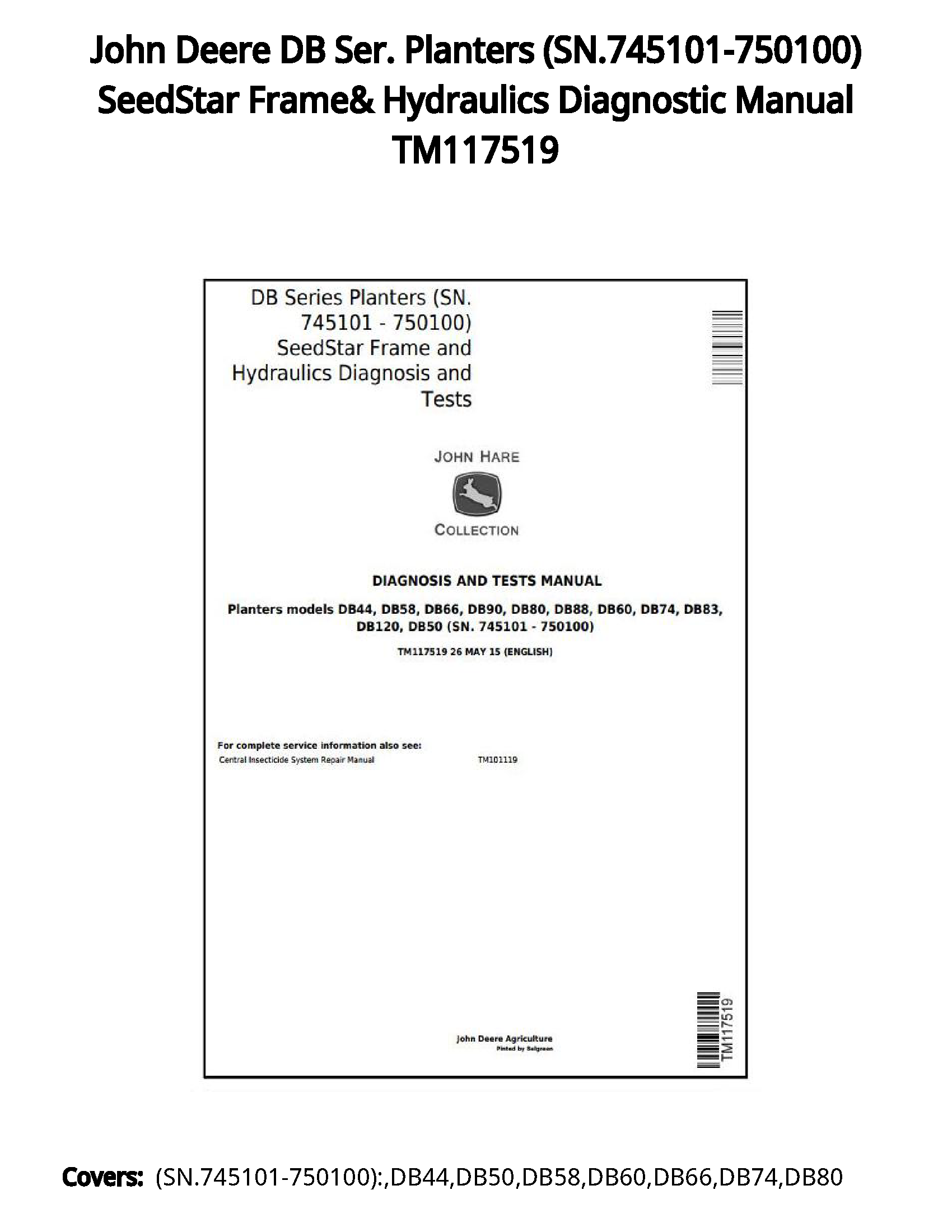 John Deere DB Ser. Planters (SN.745101-750100) SeedStar Frame& Hydraulics Diagnostic Manual TM117519