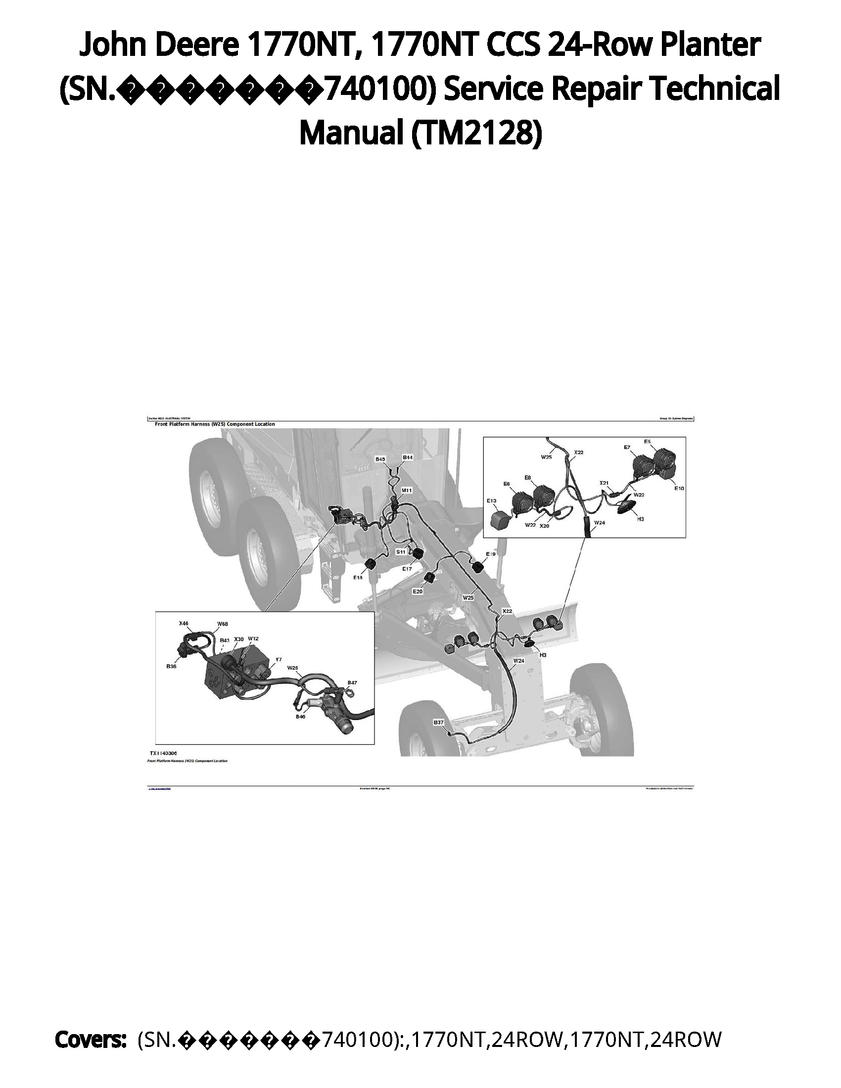 John Deere 1770NT  1770NT CCS 24-Row Planter (SN.???????740100) Service Repair Technical Manual - TM2128