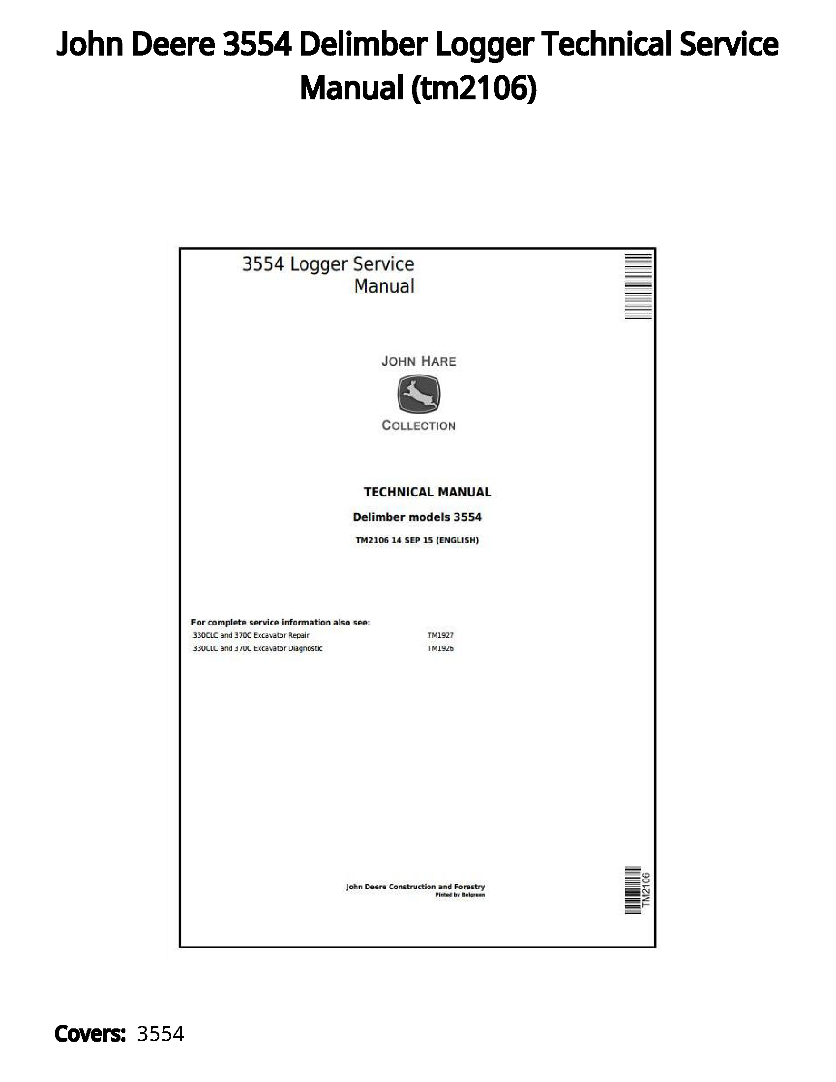 John Deere 3554 Delimber Logger Technical Service Manual - tm2106
