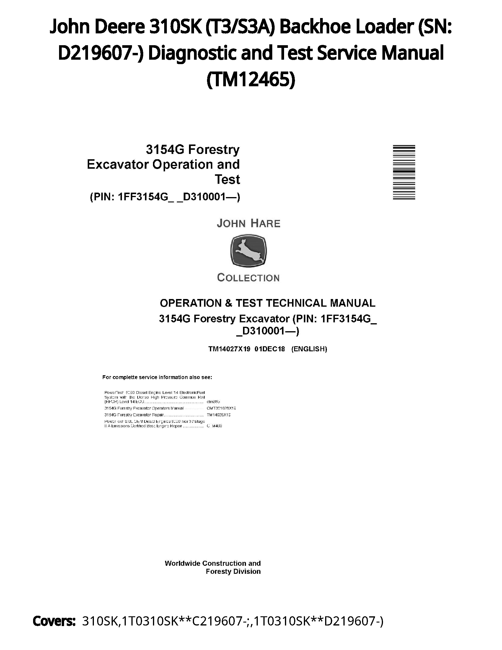 John Deere 310SK (T3/S3A) Backhoe Loader (SN: D219607-) Diagnostic and Test Service Manual - TM12465