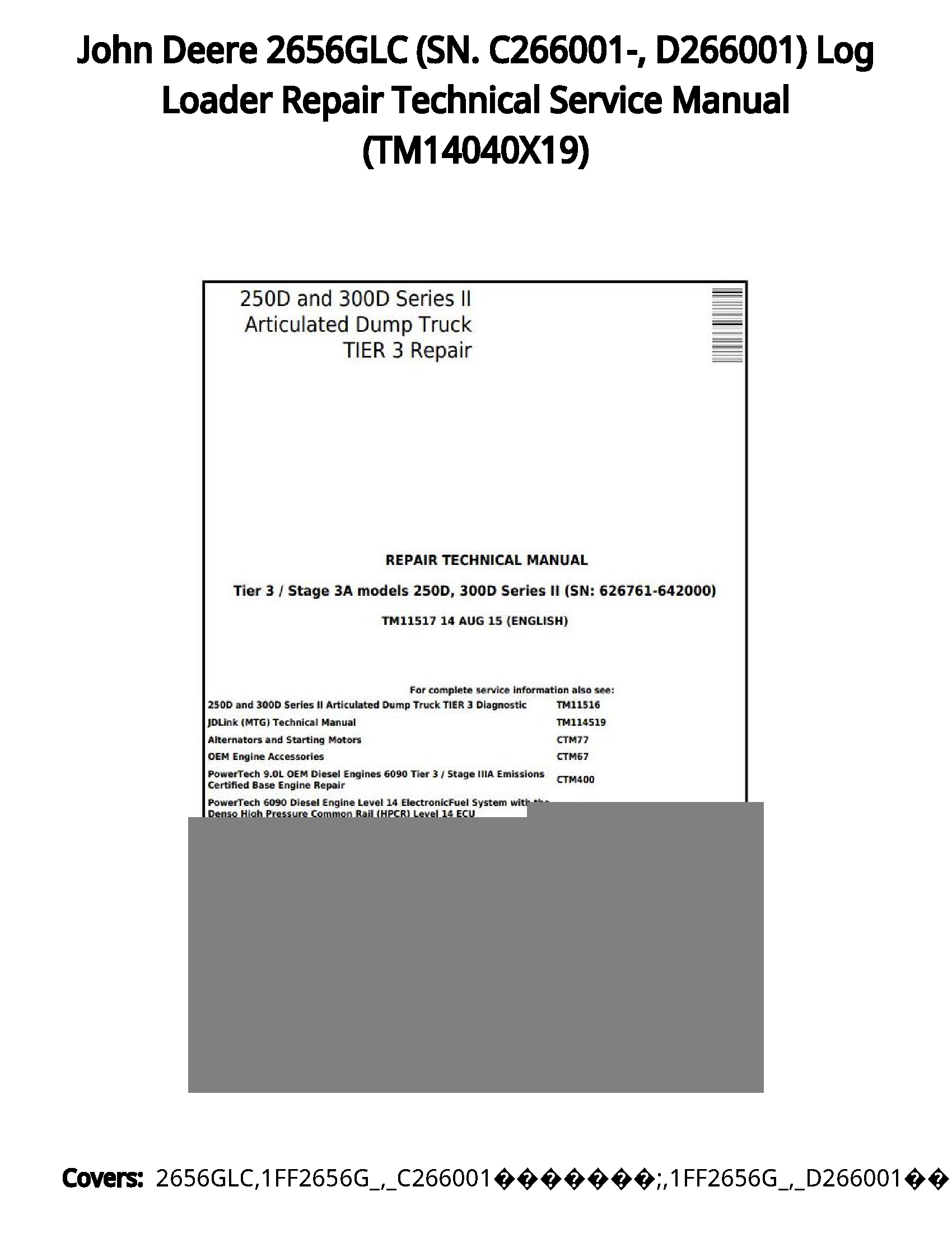 John Deere 2656GLC (SN. C266001-  D266001) Log Loader Repair Technical Service Manual - TM14040X19