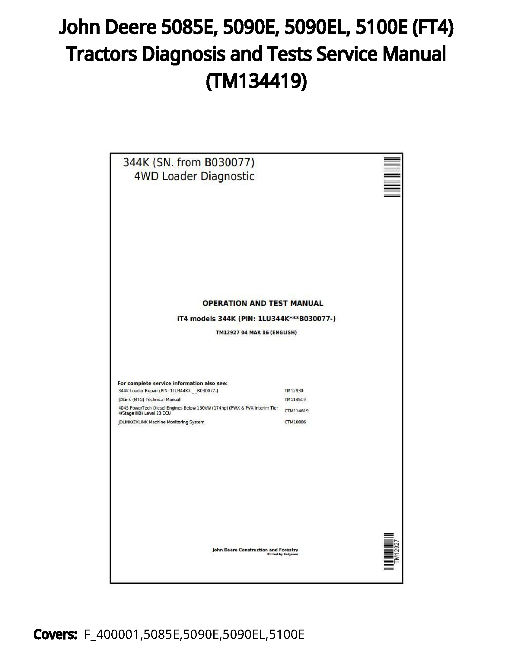 John Deere 5085E  5090E  5090EL  5100E (FT4) Tractors Diagnosis and Tests Service Manual - TM134419