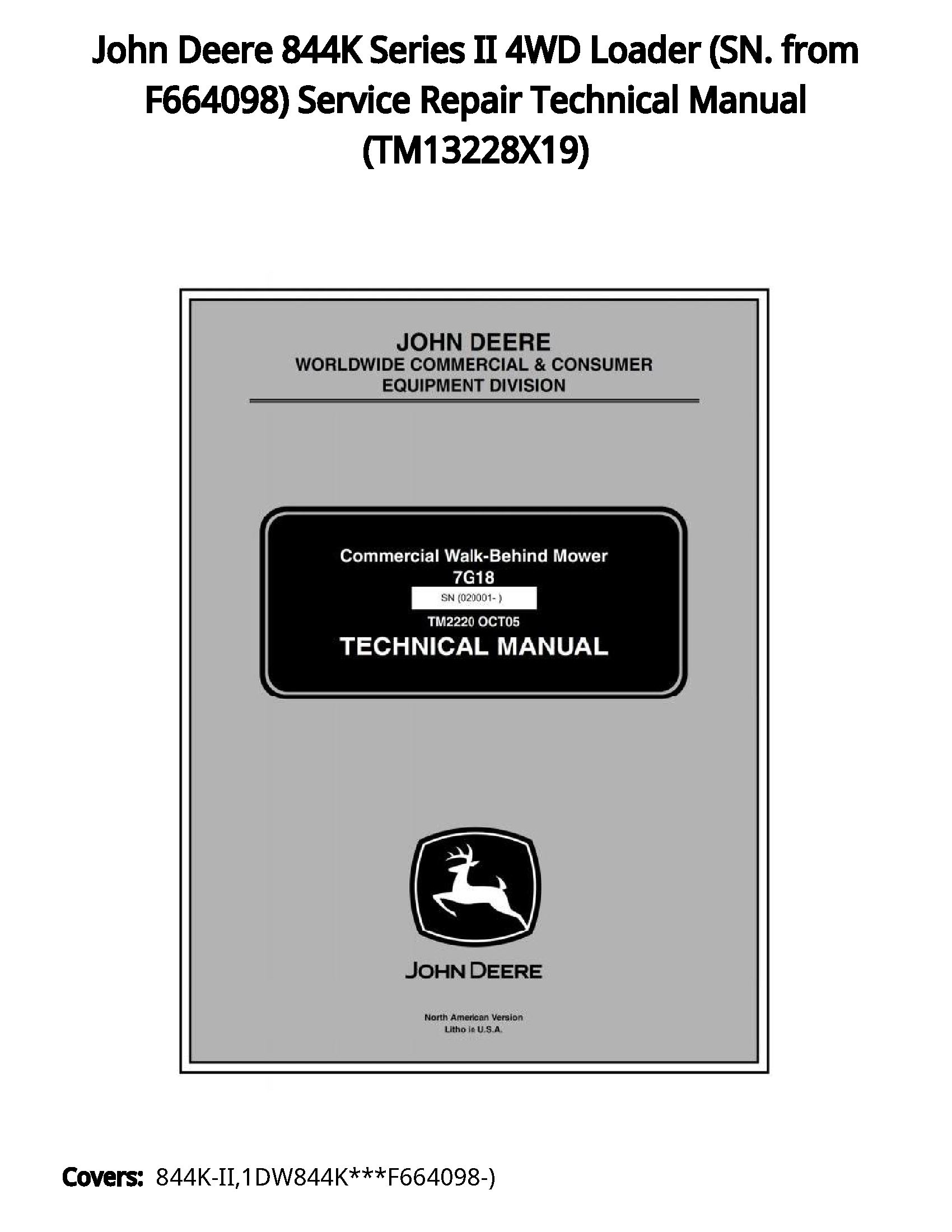 John Deere 844K Series II 4WD Loader (SN. from F664098) Service Repair Technical Manual - TM13228X19