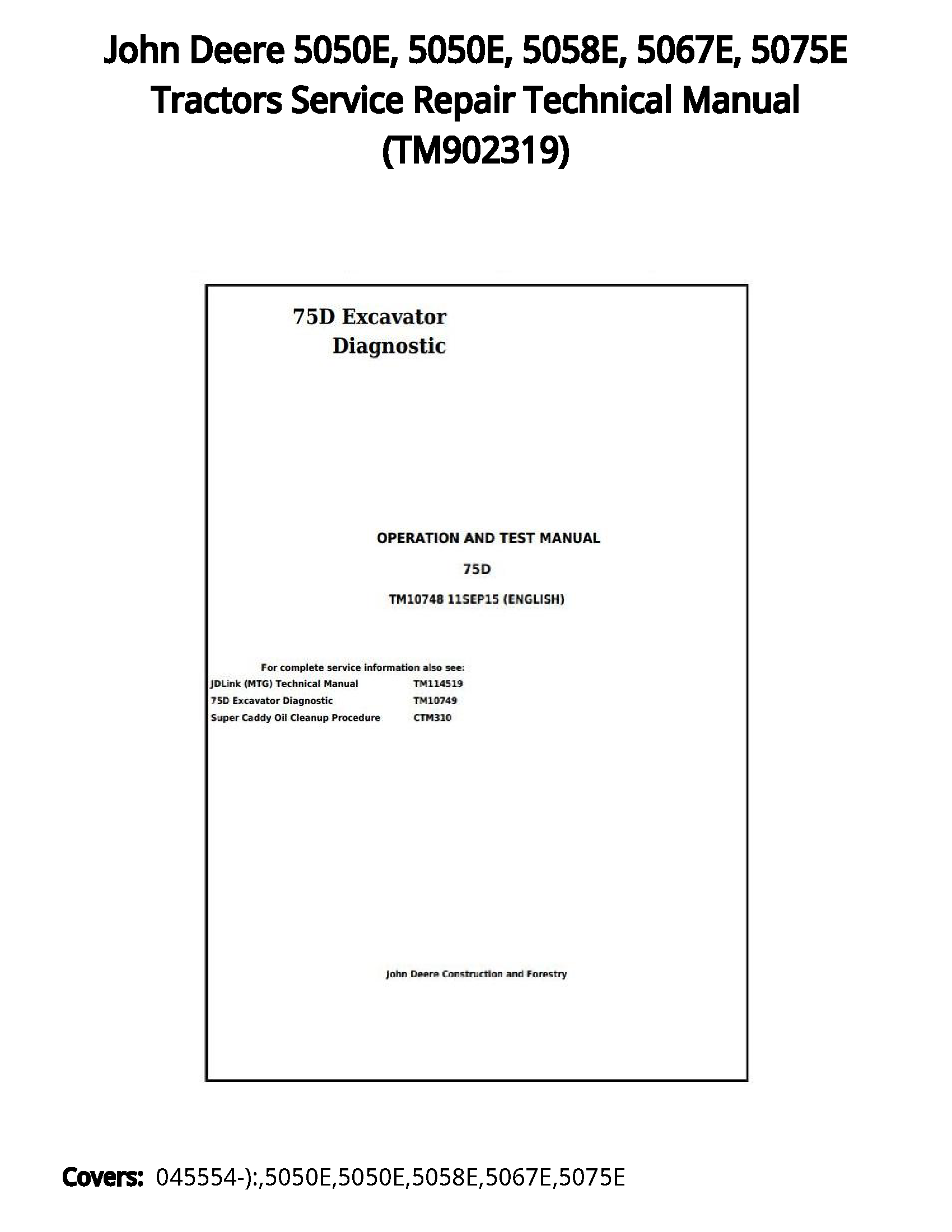 John Deere 5050E  5050E  5058E  5067E  5075E Tractors Service Repair Technical Manual - TM902319