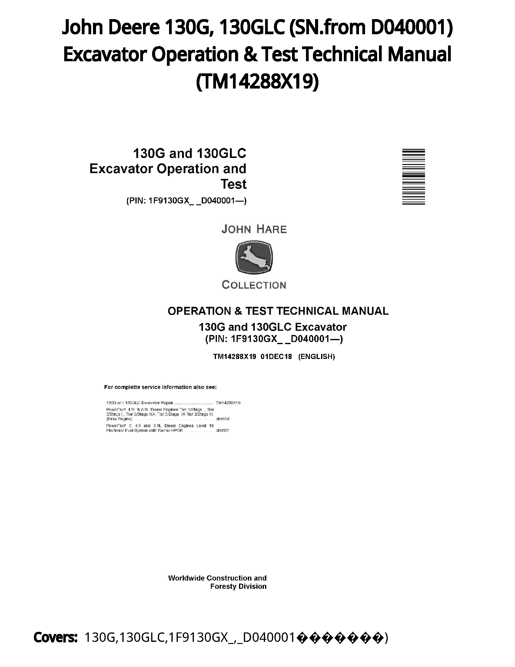 John Deere 130G  130GLC (SN.from D040001) Excavator Operation & Test Technical Manual - TM14288X19