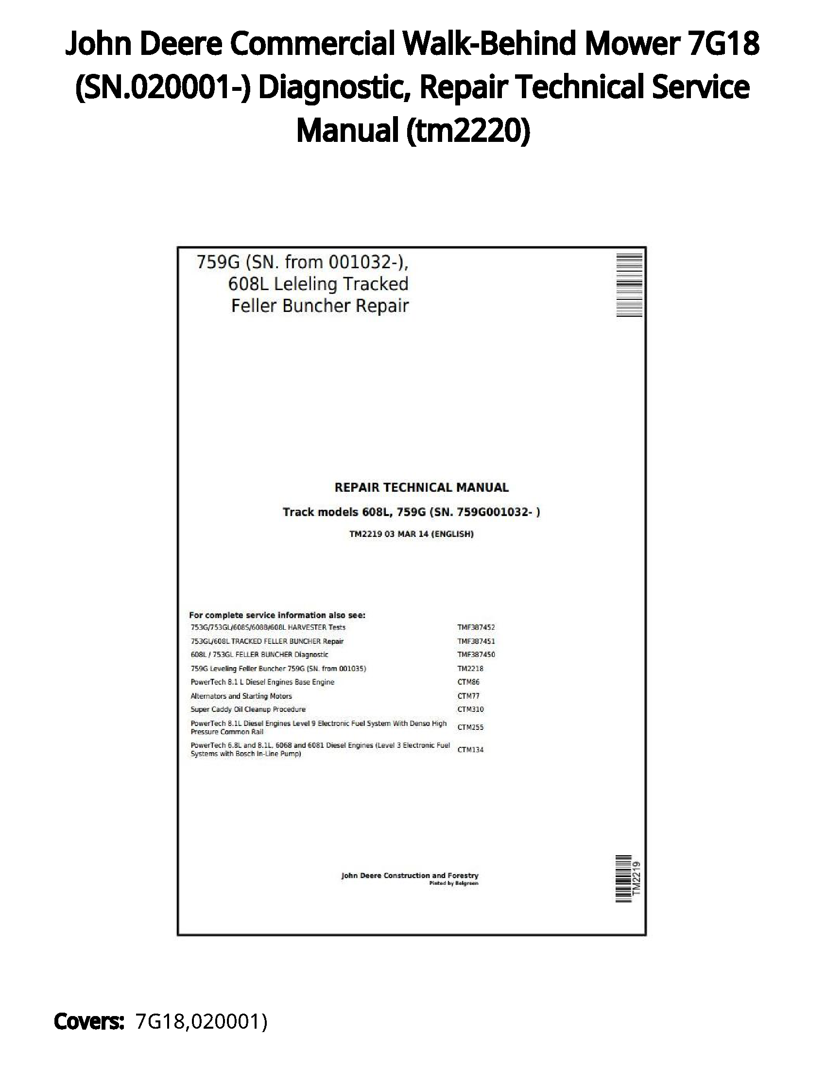 John Deere Commercial Walk-Behind Mower 7G18 (SN.020001-) Diagnostic  Repair Technical Service Manual - tm2220