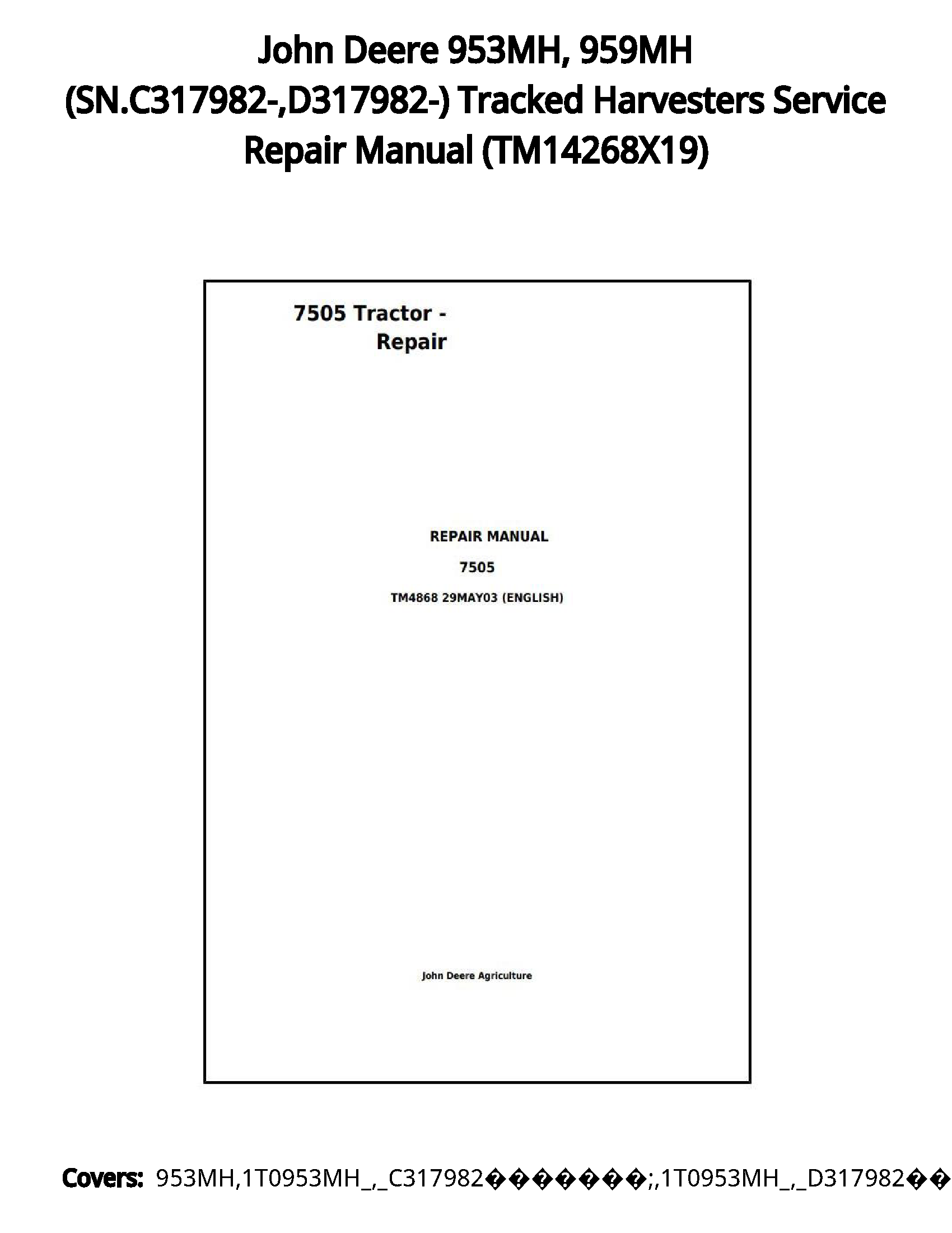 John Deere 953MH  959MH (SN.C317982- D317982-) Tracked Harvesters Service Repair Manual - TM14268X19