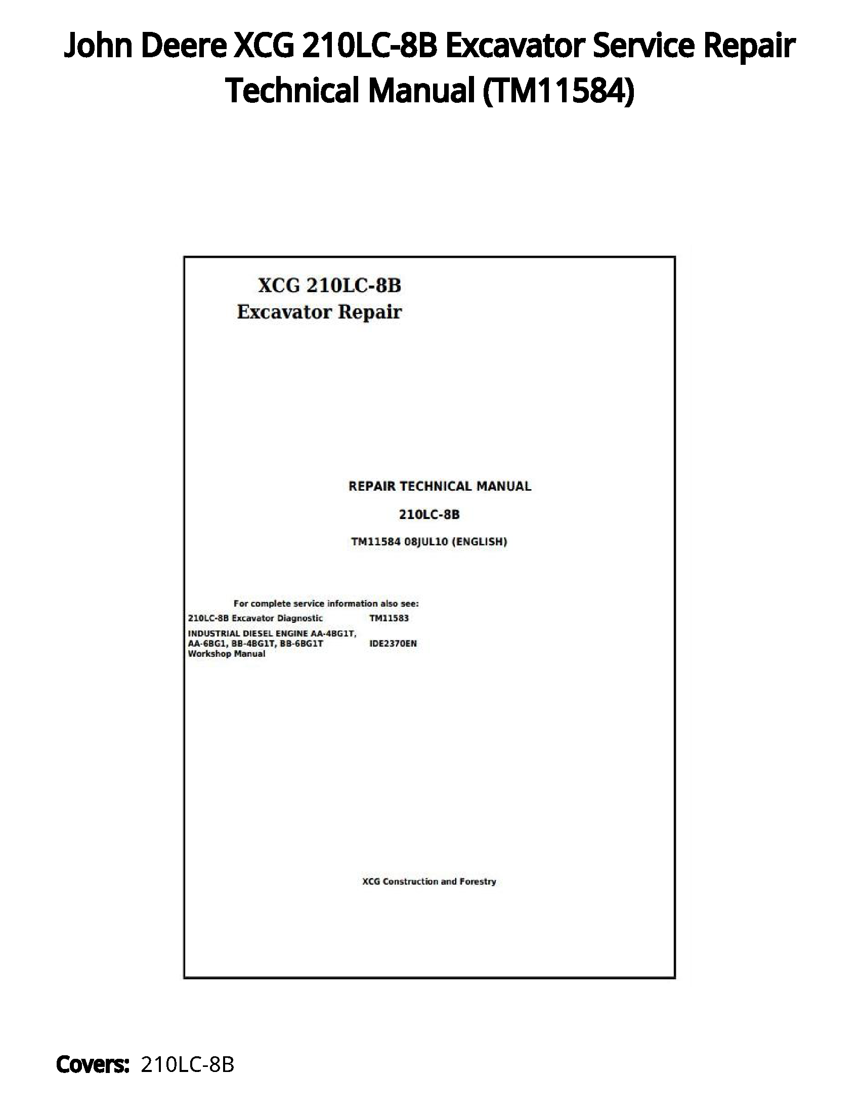 John Deere XCG 210LC-8B Excavator Service Repair Technical Manual - TM11584