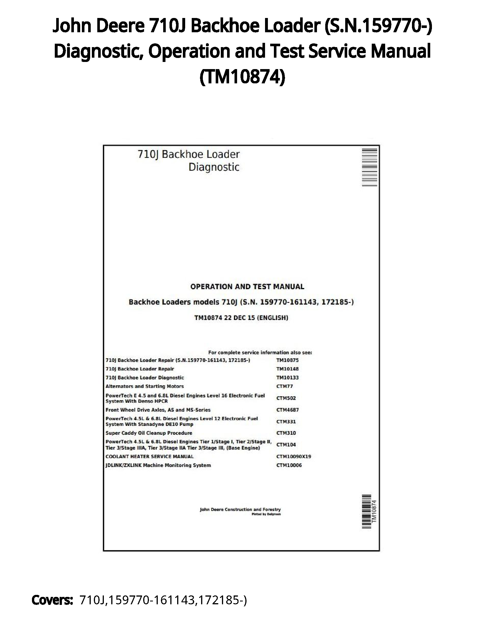 John Deere 710J Backhoe Loader (S.N.159770-) Diagnostic  Operation and Test Service Manual - TM10874