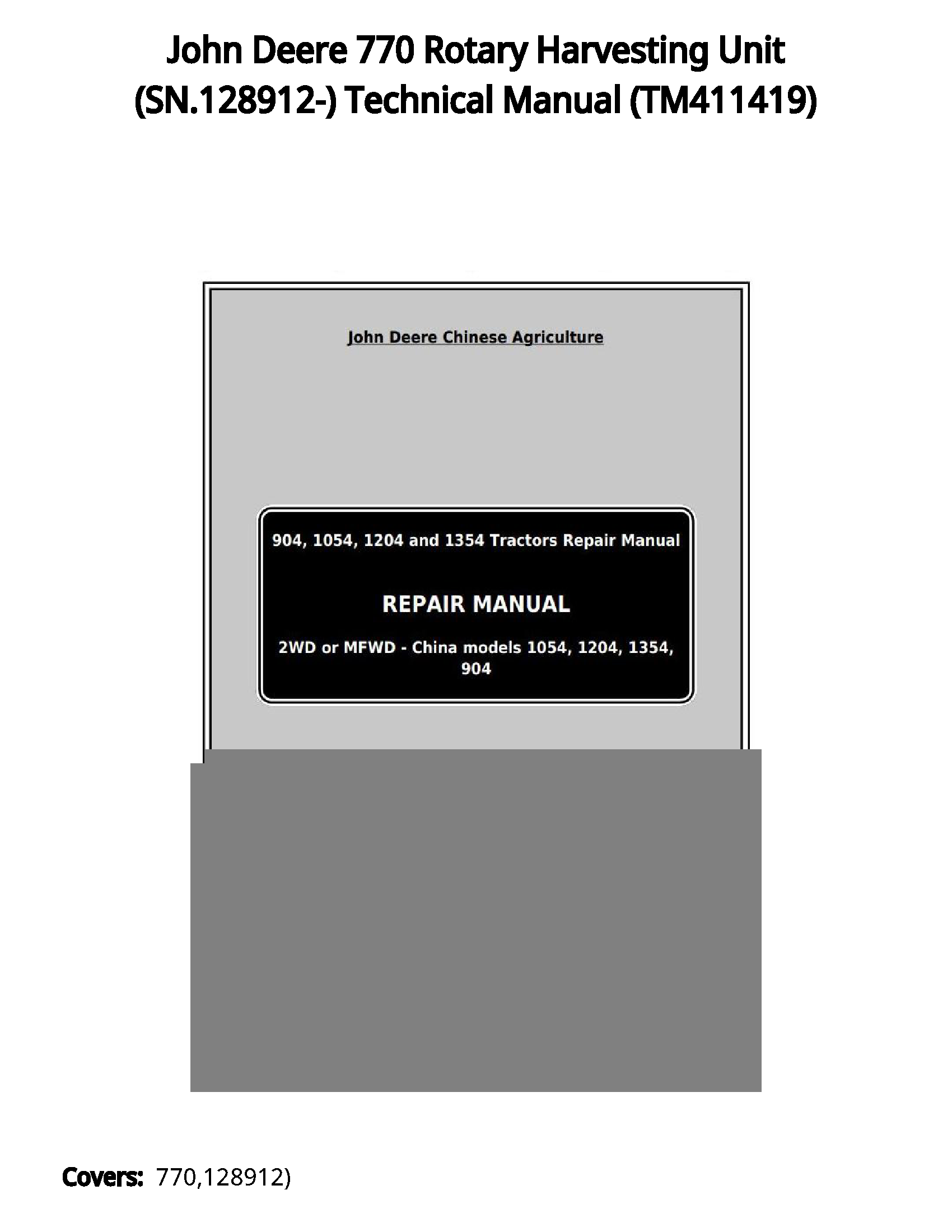 John Deere 770 Rotary Harvesting Unit (SN.128912-) Technical Manual - TM411419