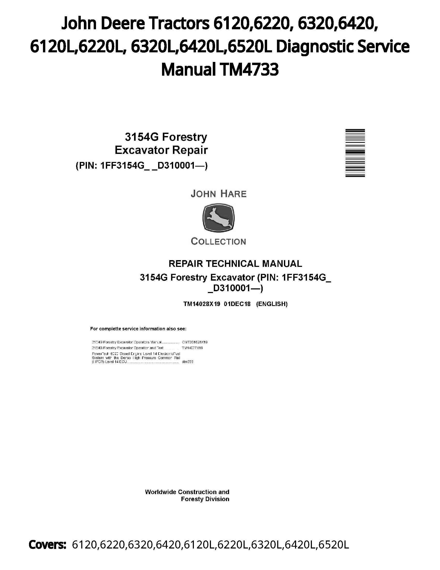 John Deere Tractors 6120 6220  6320 6420  6120L 6220L  6320L 6420L 6520L Diagnostic Service Manual TM4733