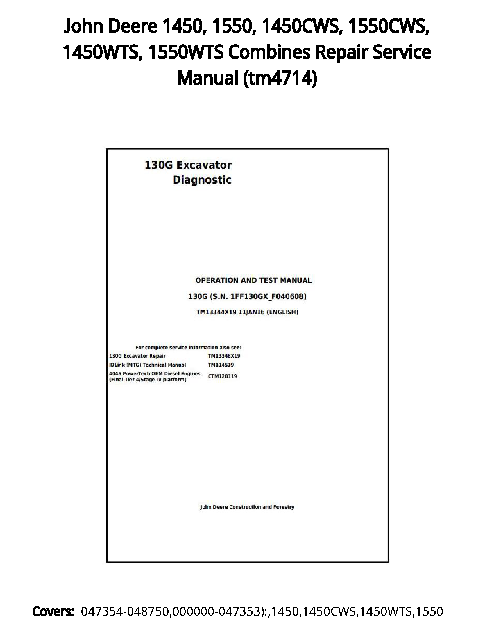 John Deere 1450  1550  1450CWS  1550CWS  1450WTS  1550WTS Combines Repair Service Manual - tm4714