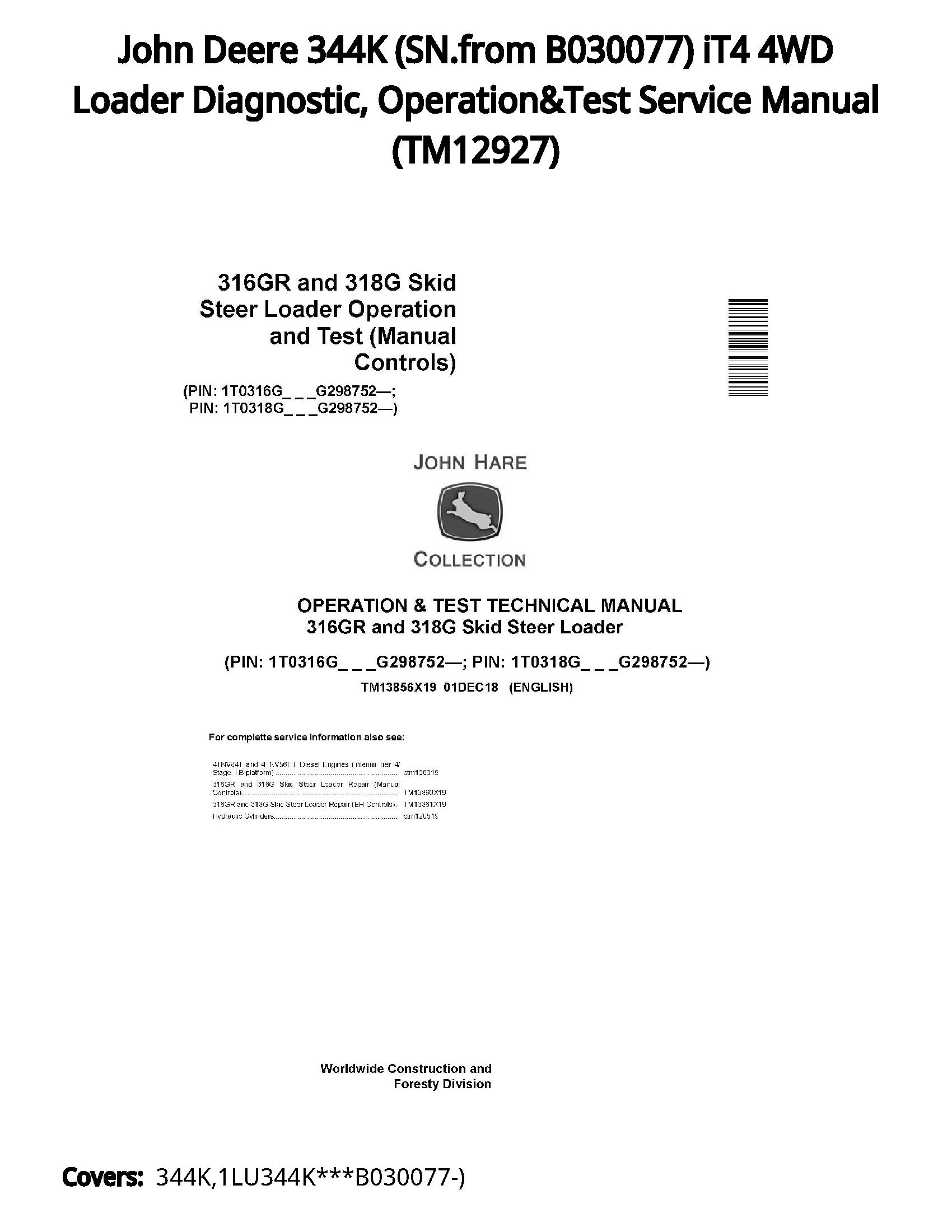 John Deere 344K (SN.from B030077) iT4 4WD Loader Diagnostic  Operation&Test Service Manual - TM12927