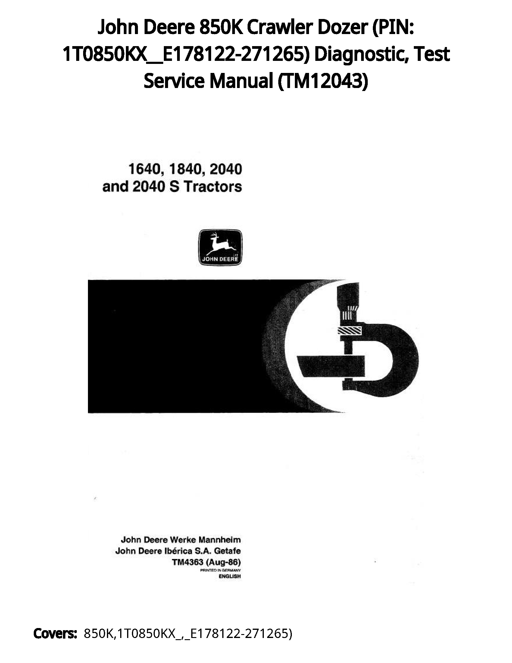 John Deere 850K Crawler Dozer (PIN: 1T0850KX__E178122-271265) Diagnostic  Test Service Manual - TM12043
