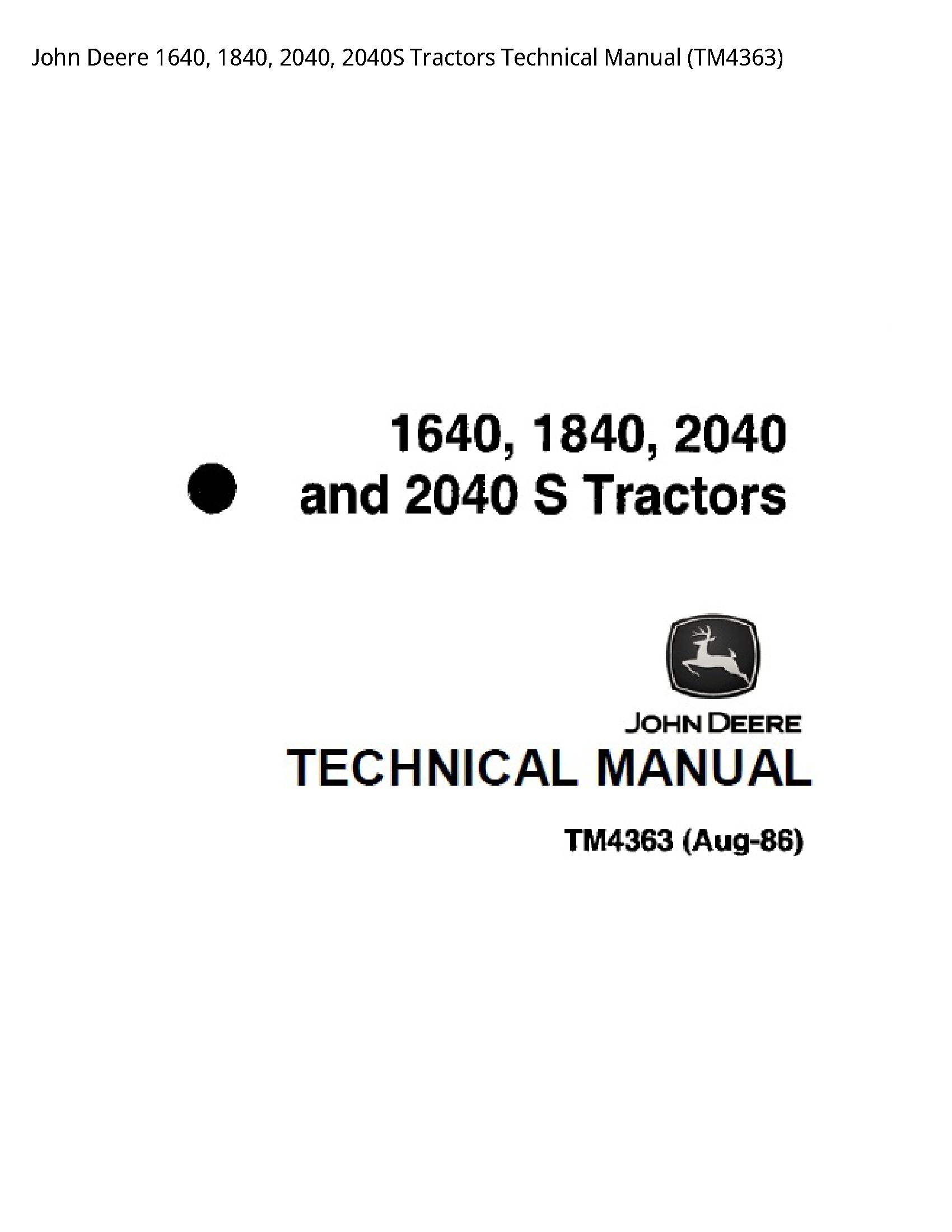 John Deere 1640  1840  2040  2040S Tractors Technical Manual - TM4363