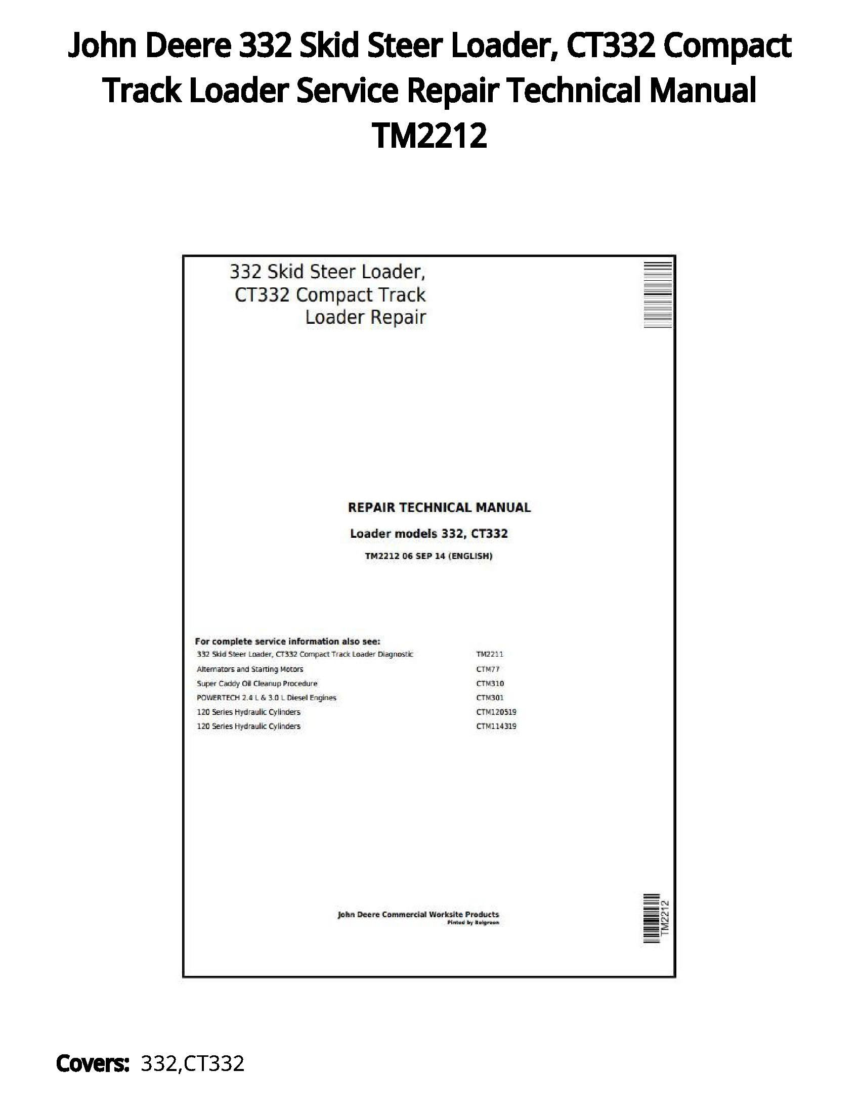 John Deere 332 Skid Steer Loader  CT332 Compact Track Loader Service Repair Technical Manual TM2212