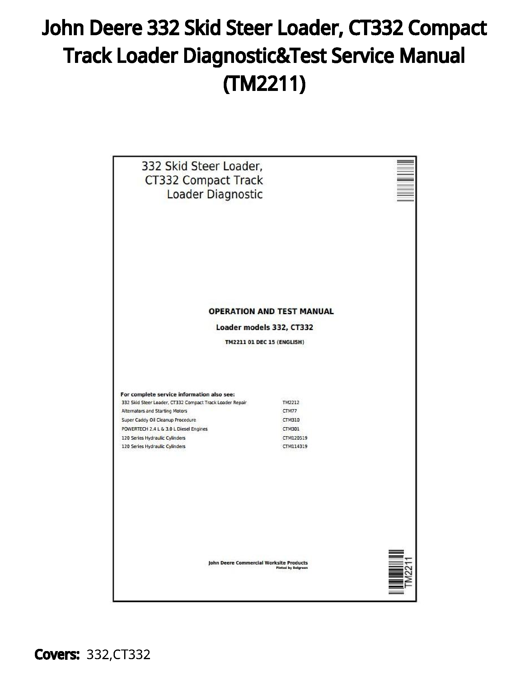 John Deere 332 Skid Steer Loader  CT332 Compact Track Loader Diagnostic&Test Service Manual - TM2211