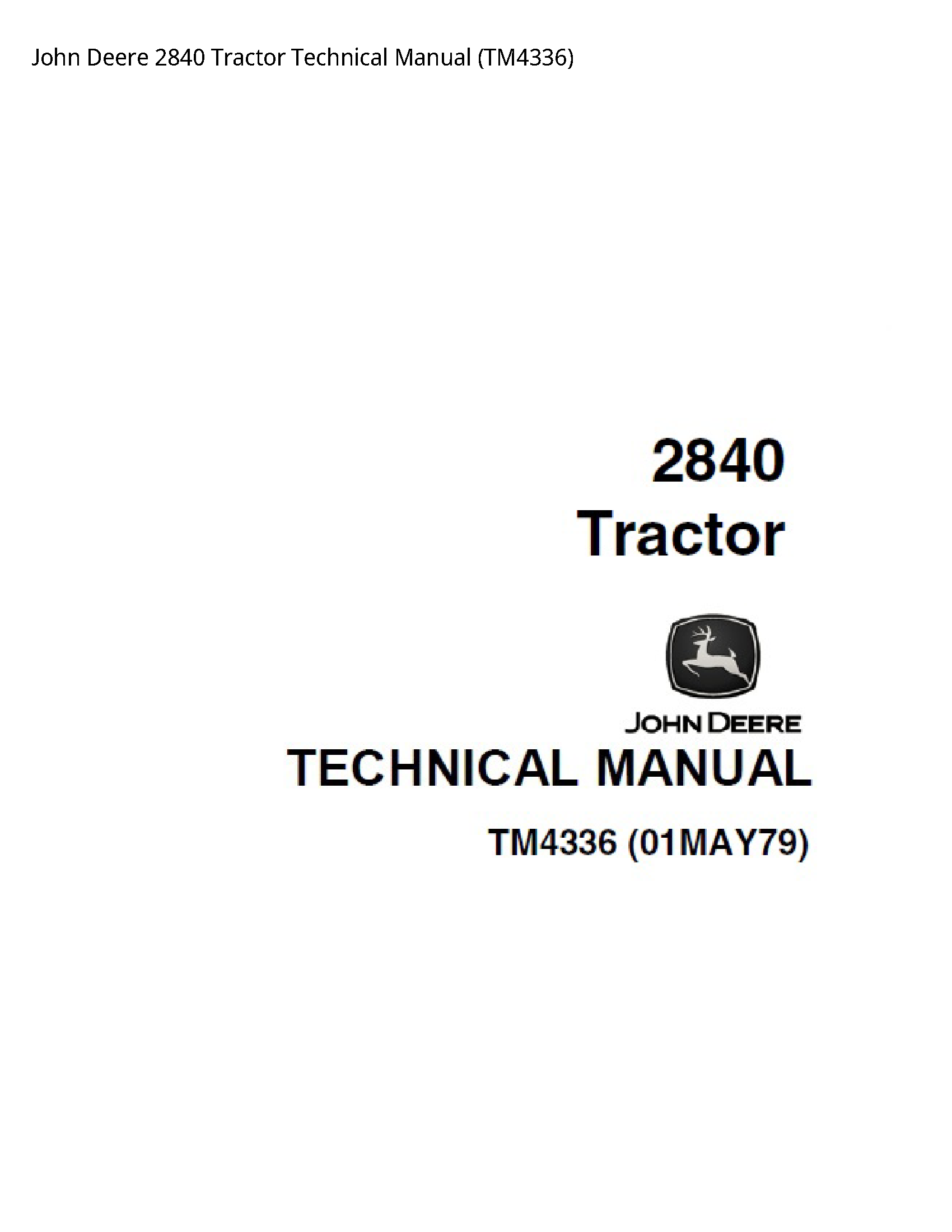 John Deere 2840 Tractor Technical Manual - TM4336