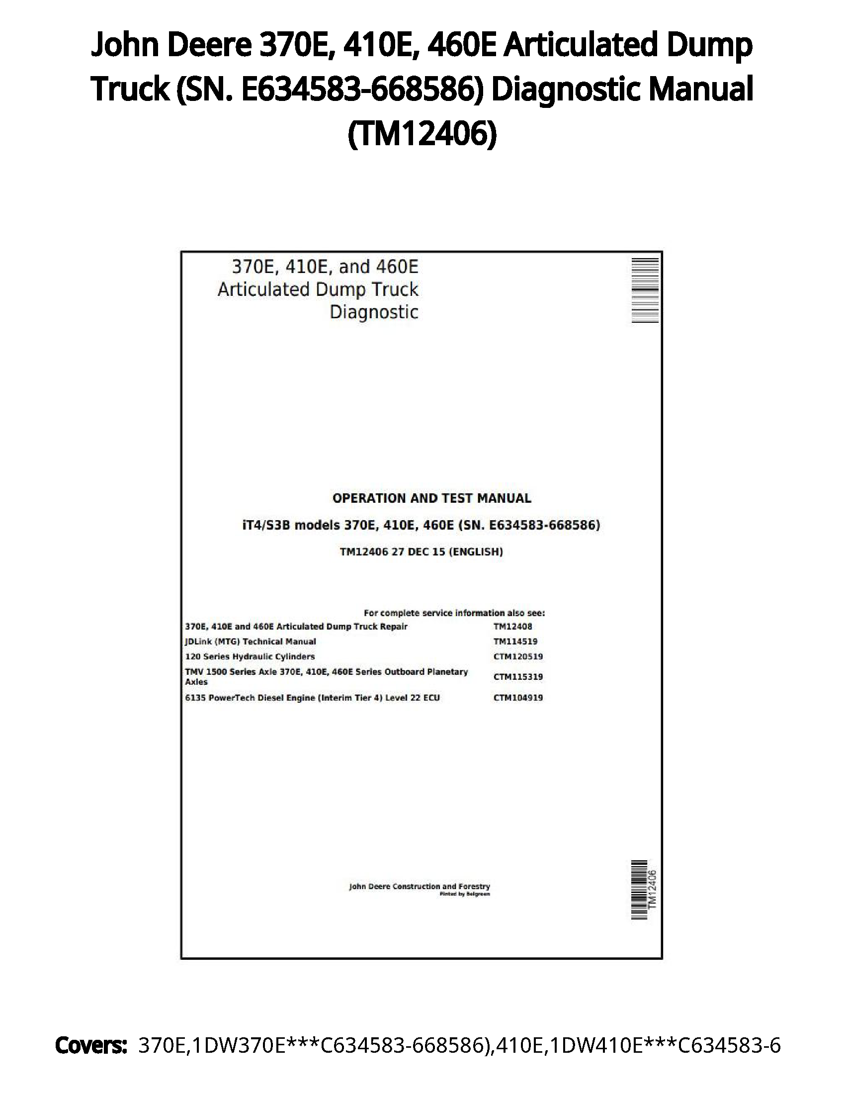 John Deere 370E  410E  460E Articulated Dump Truck (SN. E634583-668586) Diagnostic Manual - TM12406