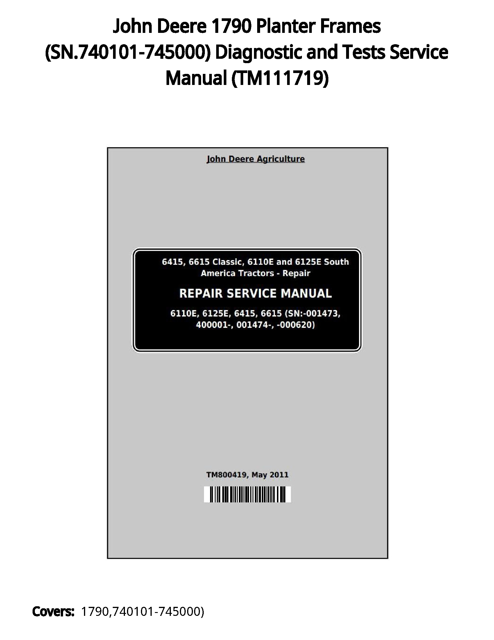 John Deere 1790 Planter Frames (SN.740101-745000) Diagnostic and Tests Service Manual - TM111719