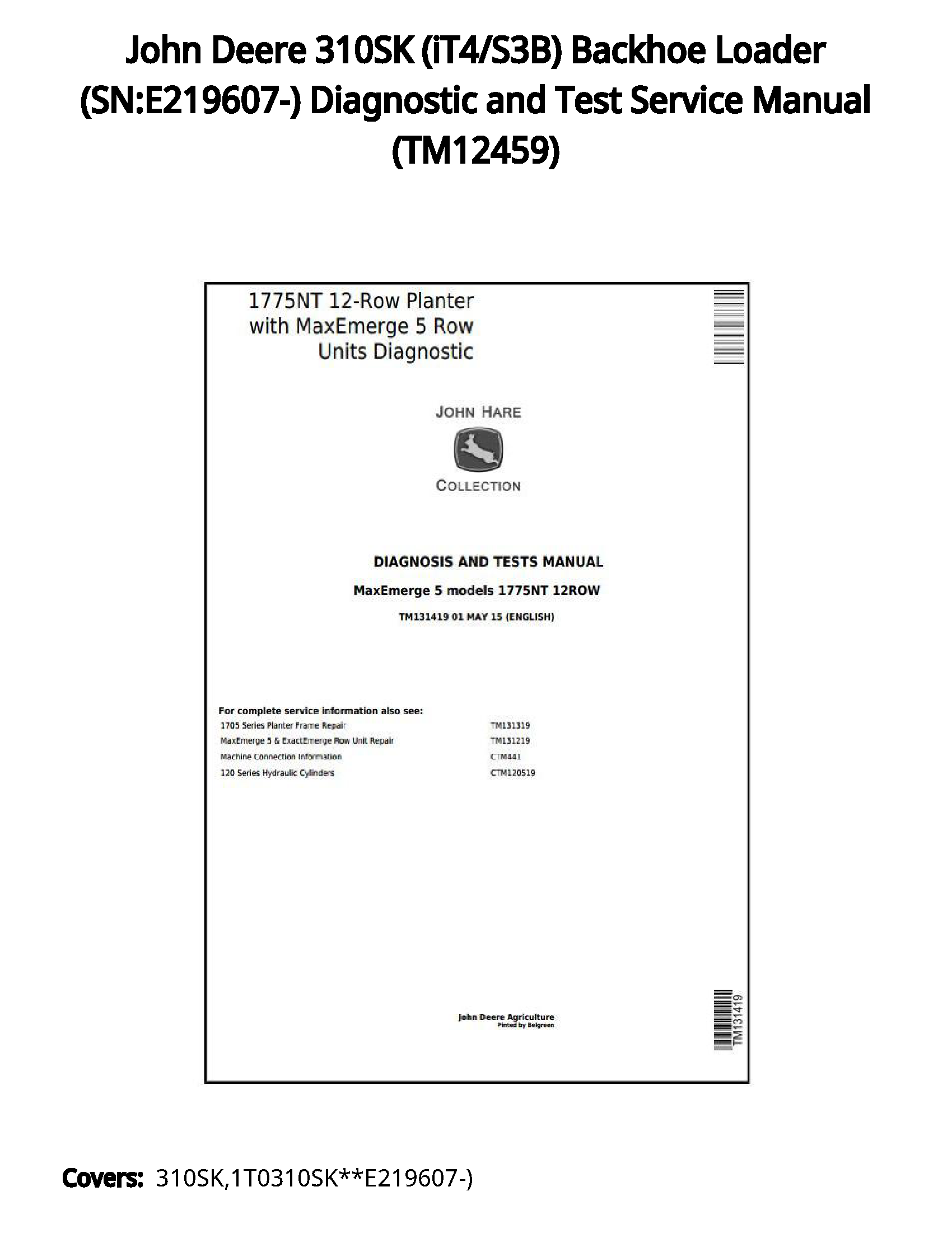 John Deere 310SK (iT4/S3B) Backhoe Loader (SN:E219607-) Diagnostic and Test Service Manual - TM12459