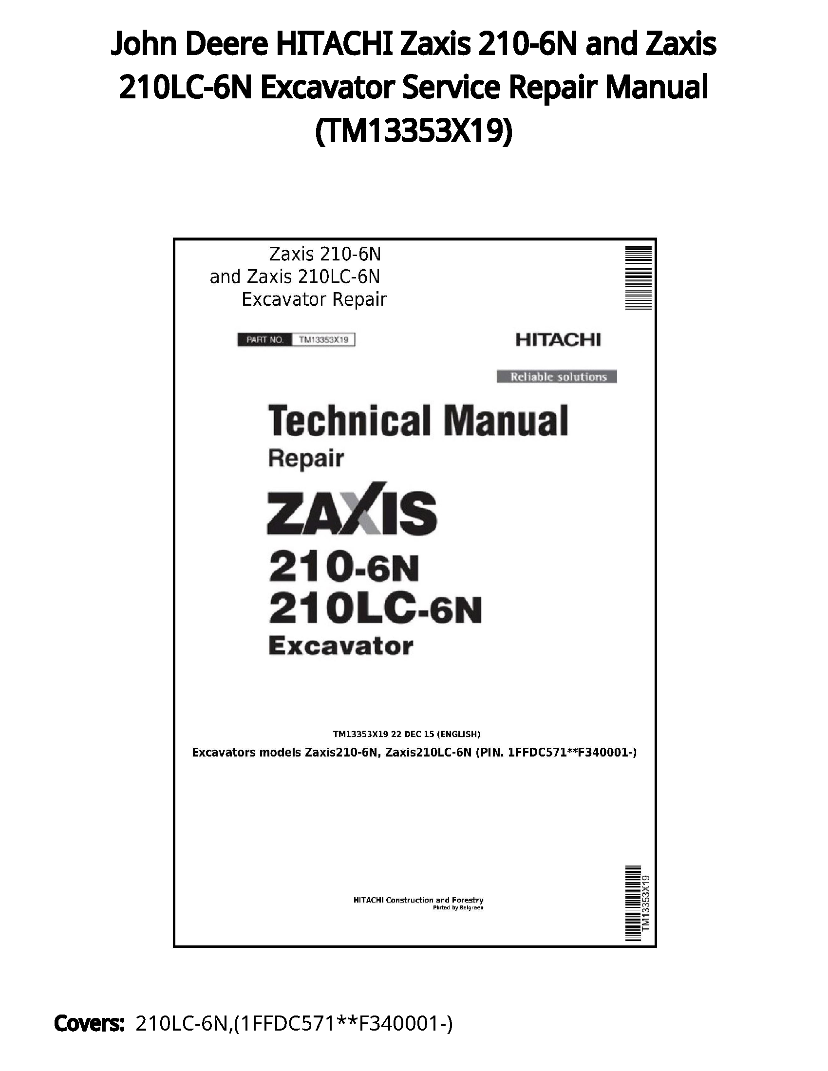 John Deere HITACHI Zaxis 210-6N and Zaxis 210LC-6N Excavator Service Repair Manual - TM13353X19