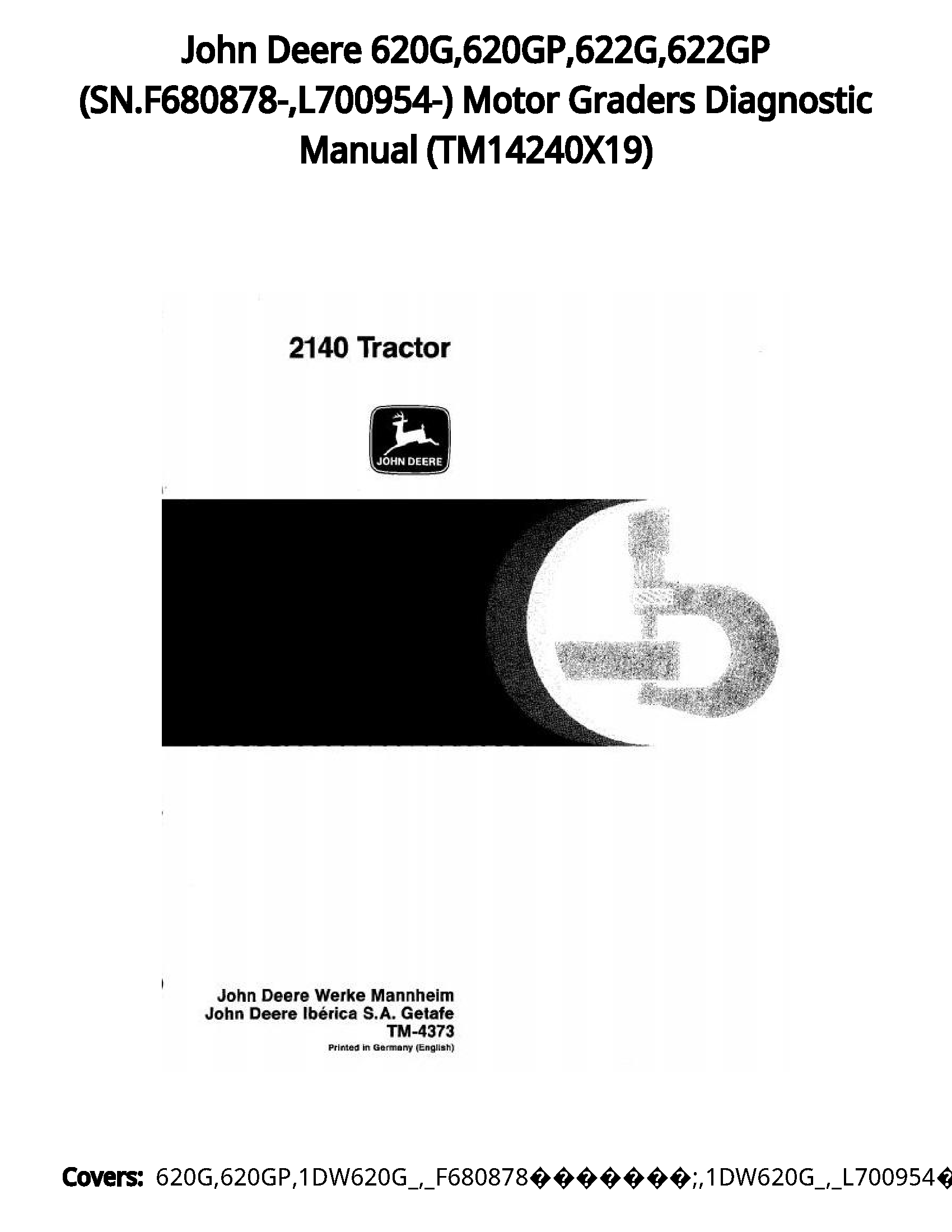 John Deere 620G 620GP 622G 622GP (SN.F680878- L700954-) Motor Graders Diagnostic Manual - TM14240X19