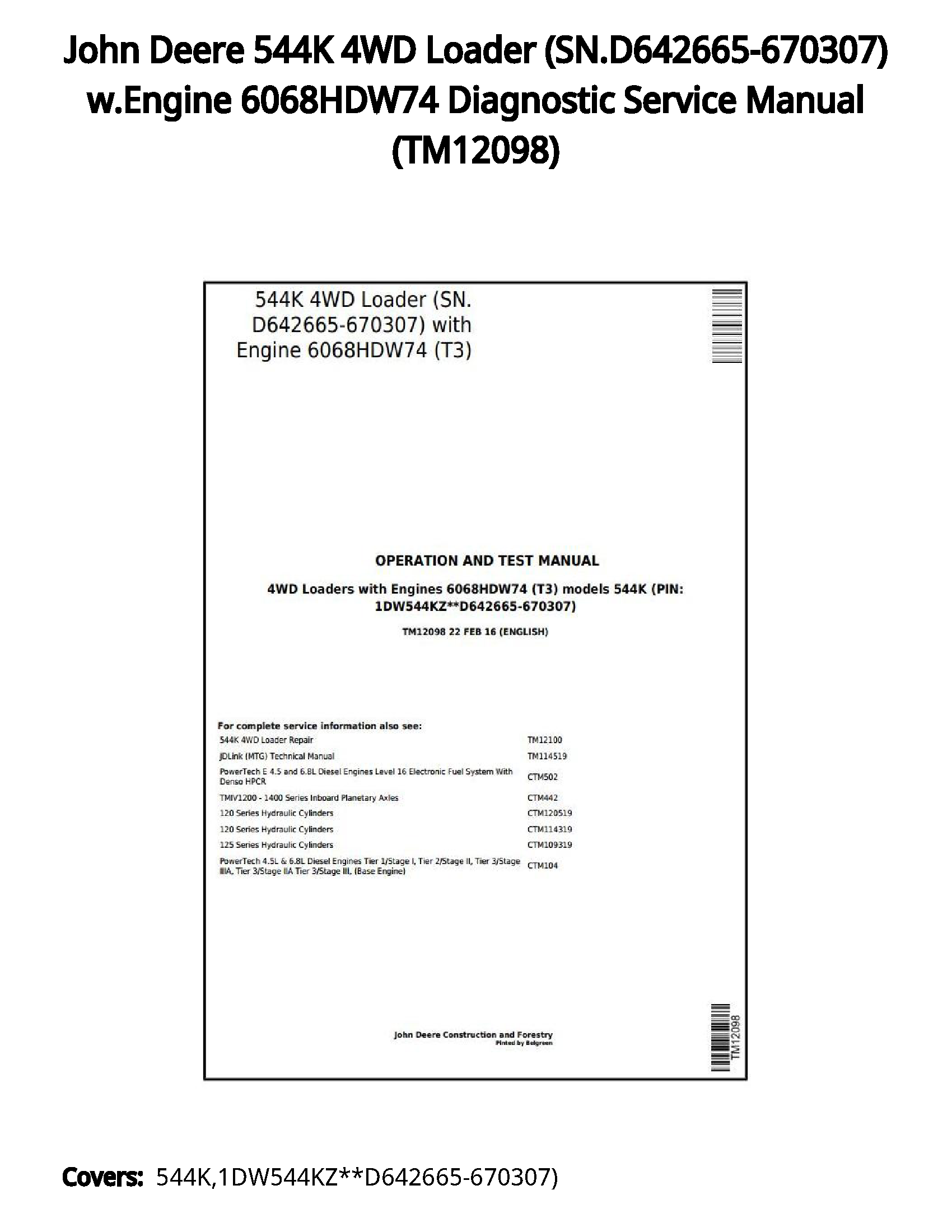 John Deere 544K 4WD Loader (SN.D642665-670307) w.Engine 6068HDW74 Diagnostic Service Manual - TM12098