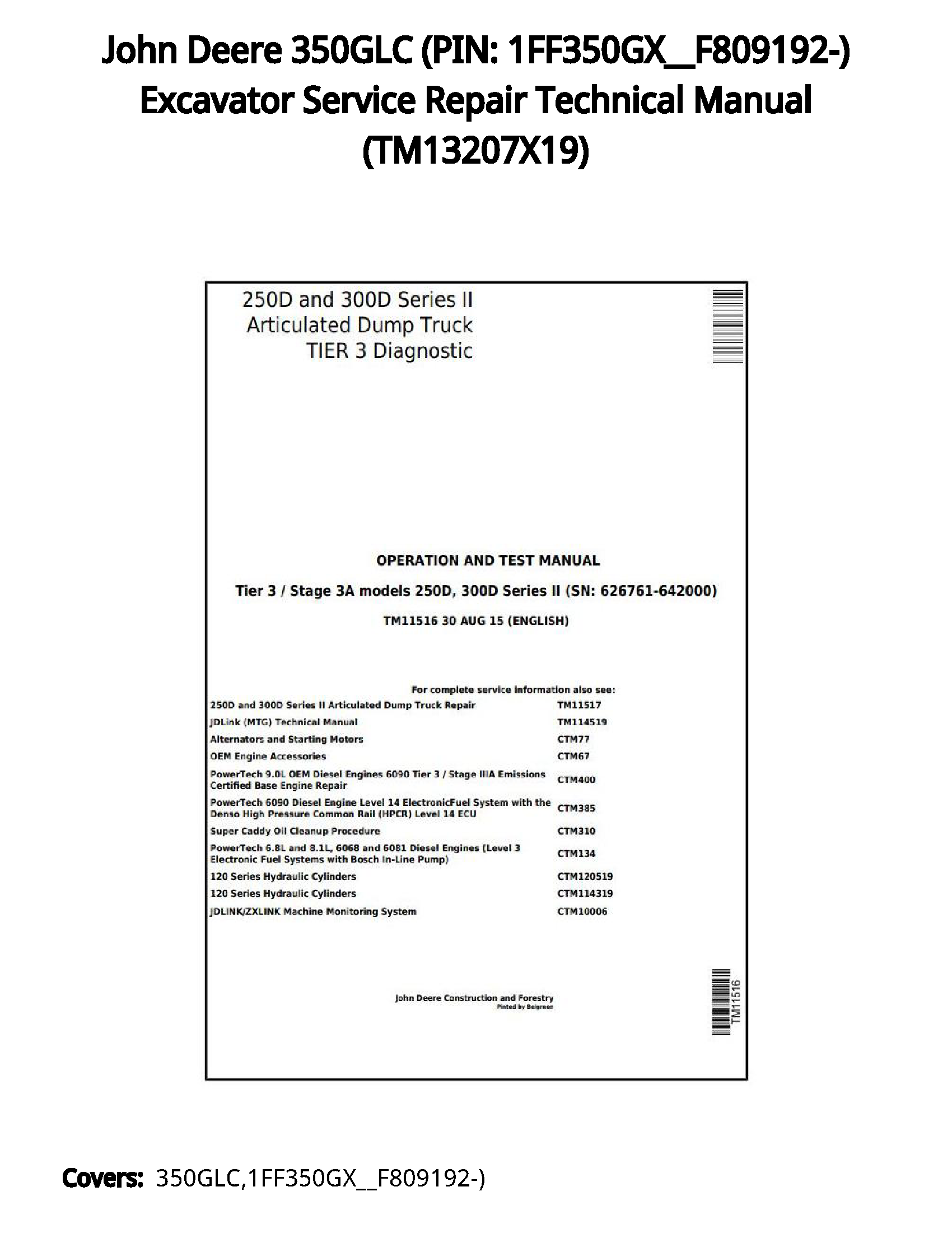 John Deere 350GLC (PIN: 1FF350GX__F809192-) Excavator Service Repair Technical Manual - TM13207X19