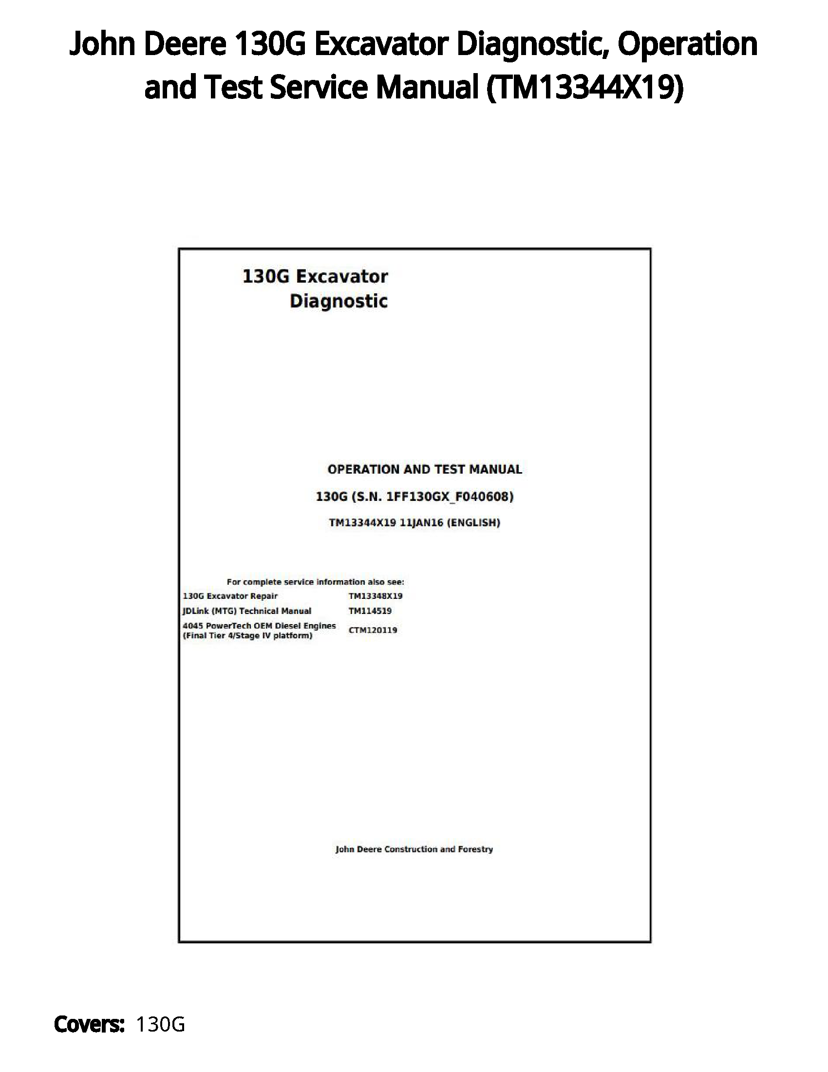 John Deere 130G Excavator Diagnostic  Operation and Test Service Manual - TM13344X19